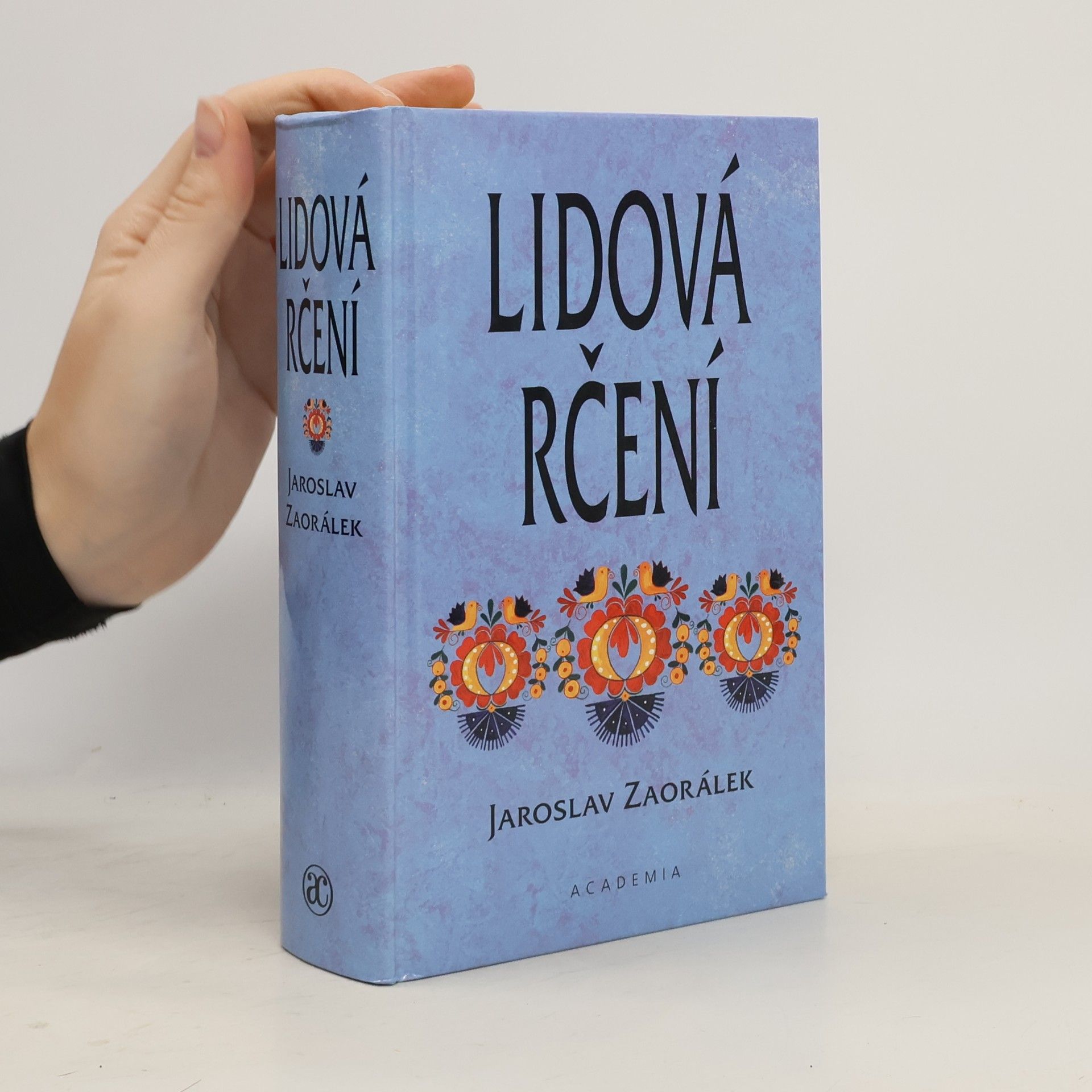 Jaroslav Zaorálek Lidová rčení