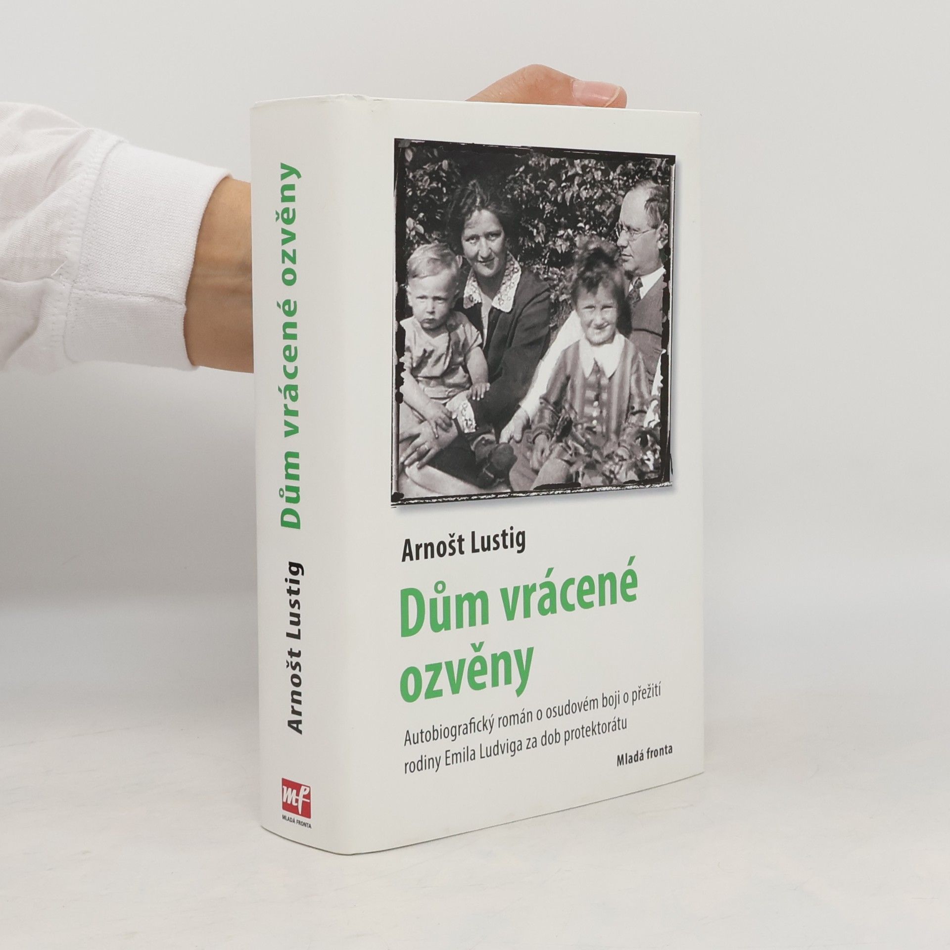 Arnošt Lustig Dům vrácené ozvěny