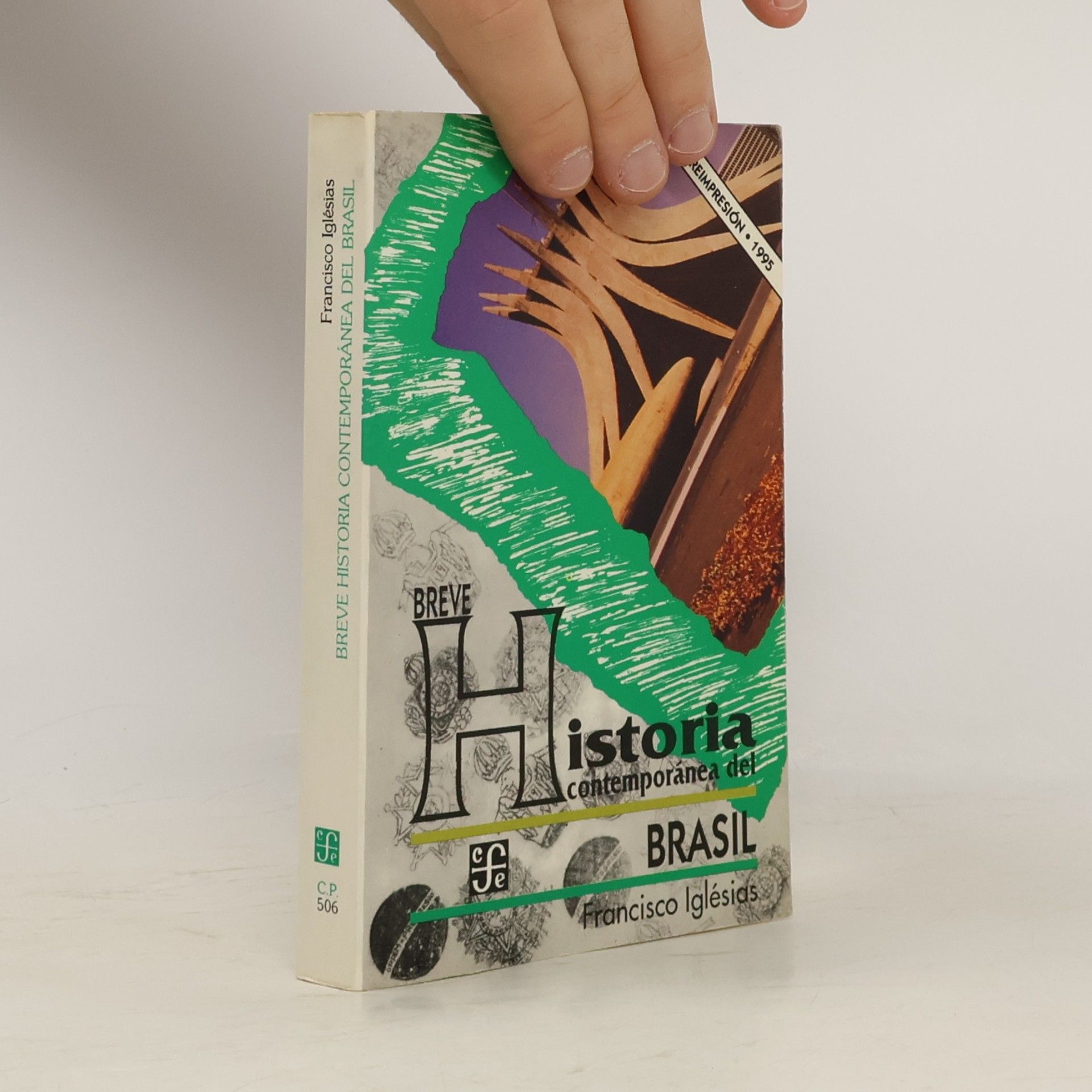 Coleccion Popular - 506: Breve historia contemporánea del Brasil