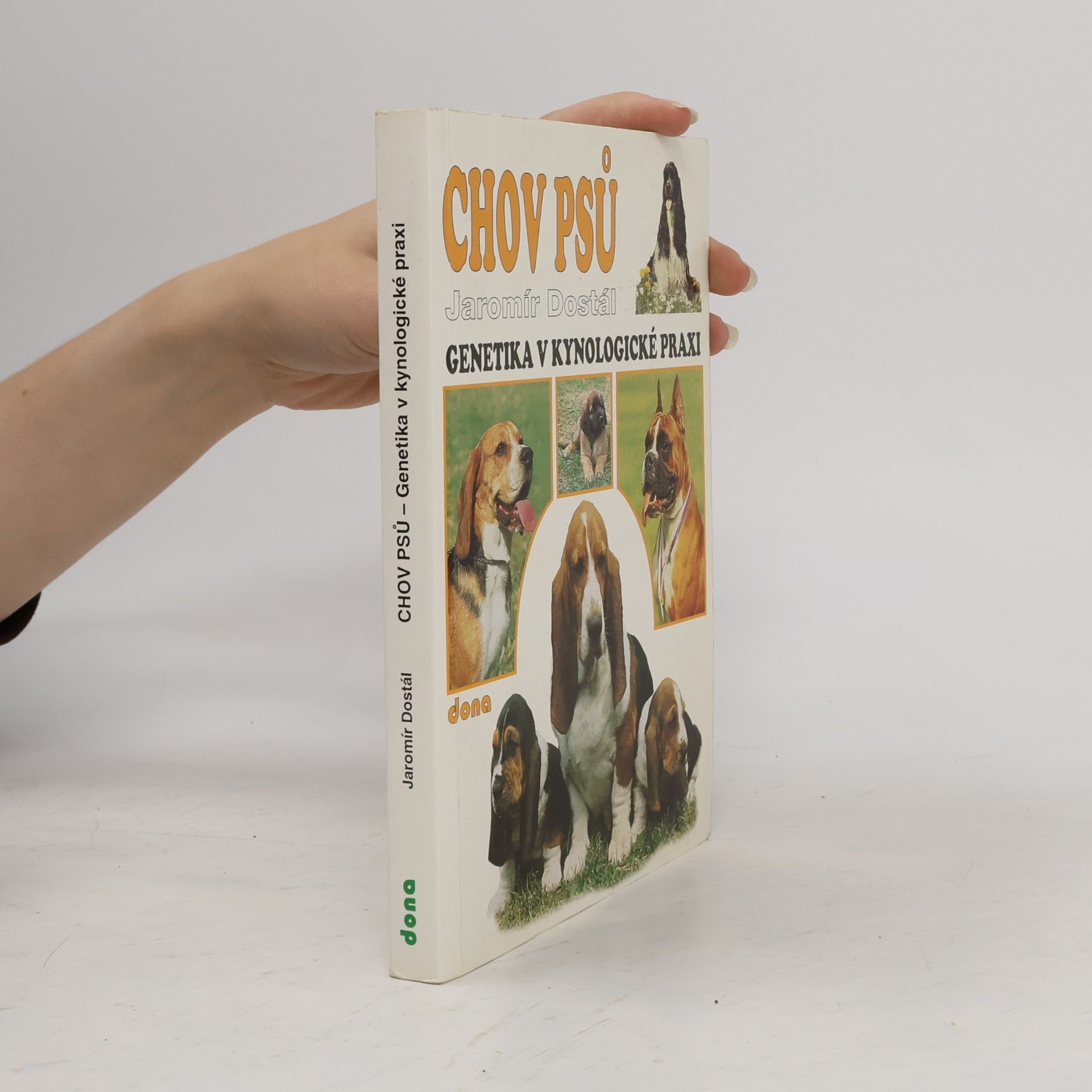 Libuše Koberová Chov psů : genetika v kynologické praxi