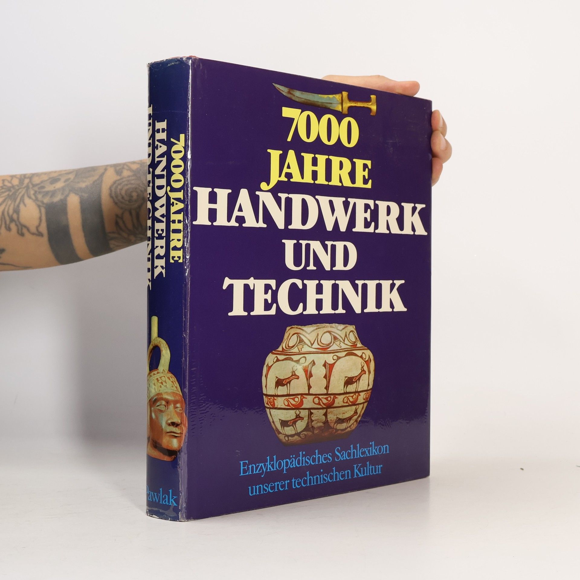 Kolektiv autorů 7000 Jahre Handwerk und technik