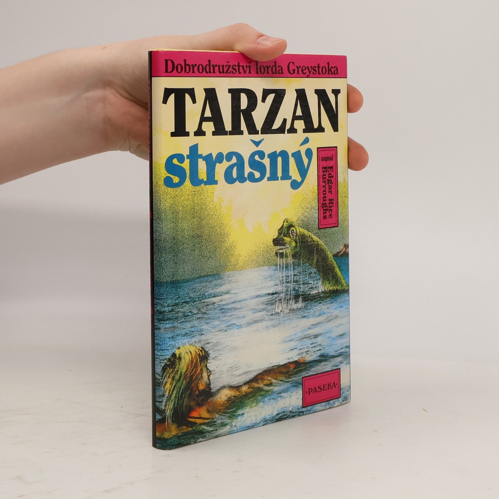 Edgar Rice Burrroughs Tarzan strašný