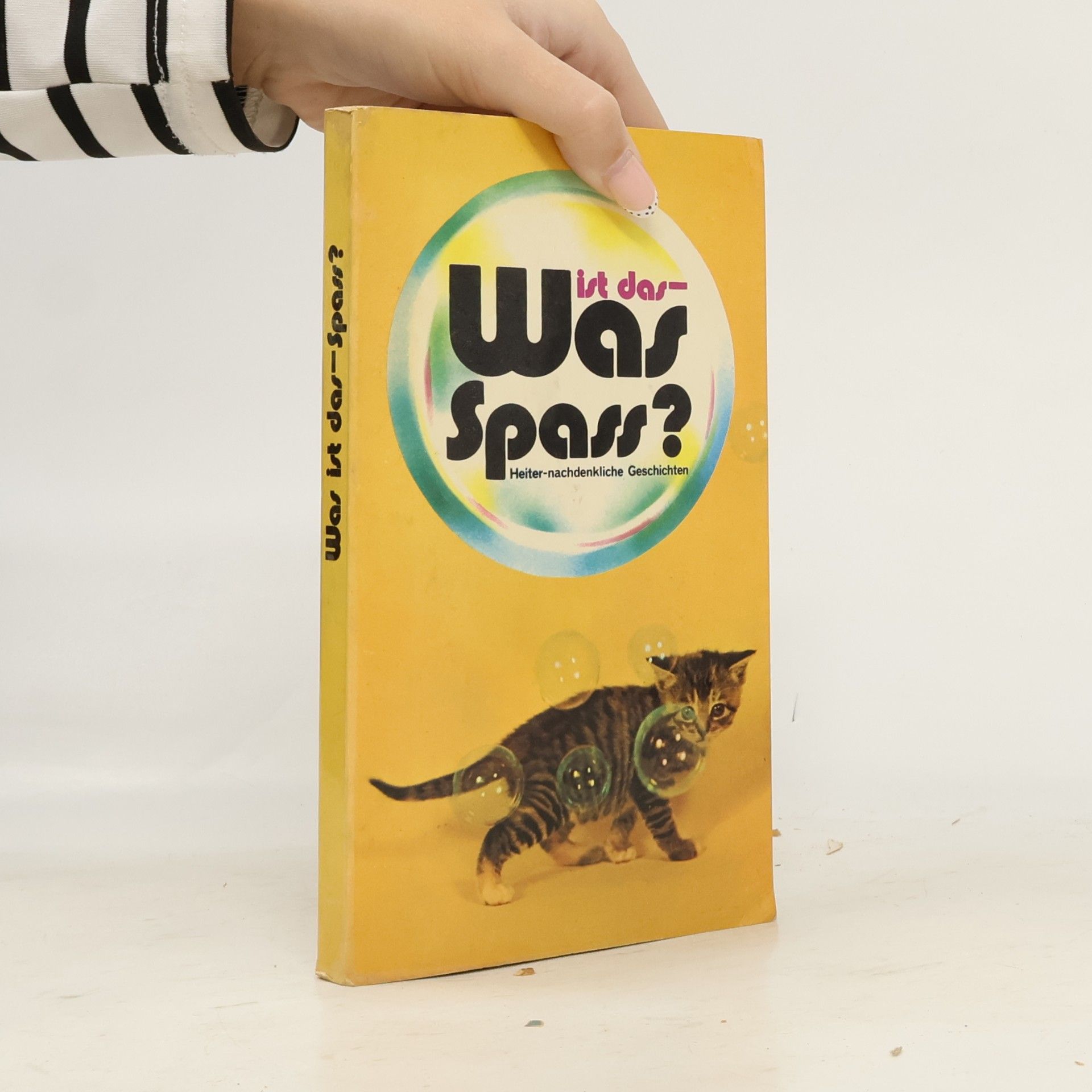 Was ist das - Spass?