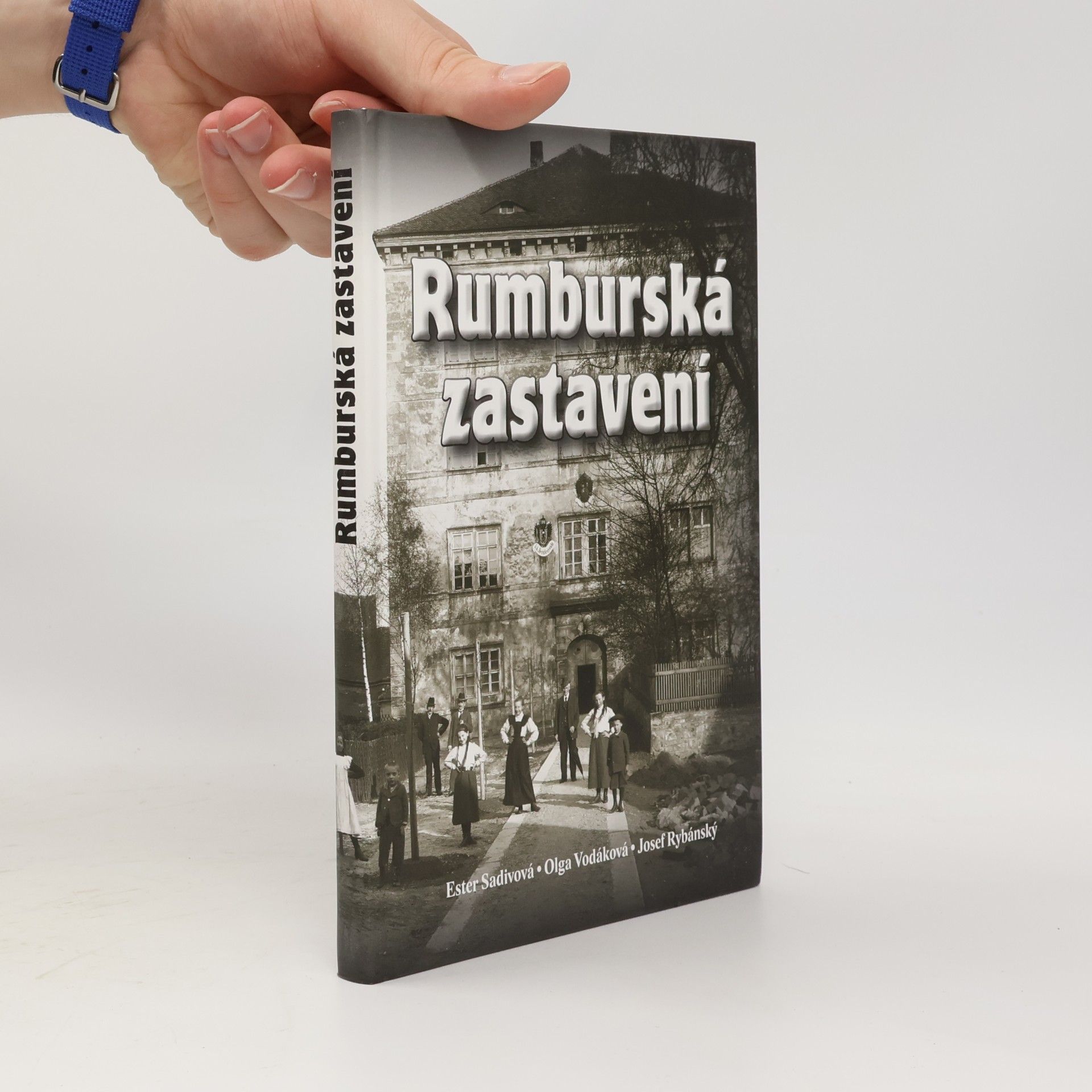 Ester Sadivová Rumburská zastavení