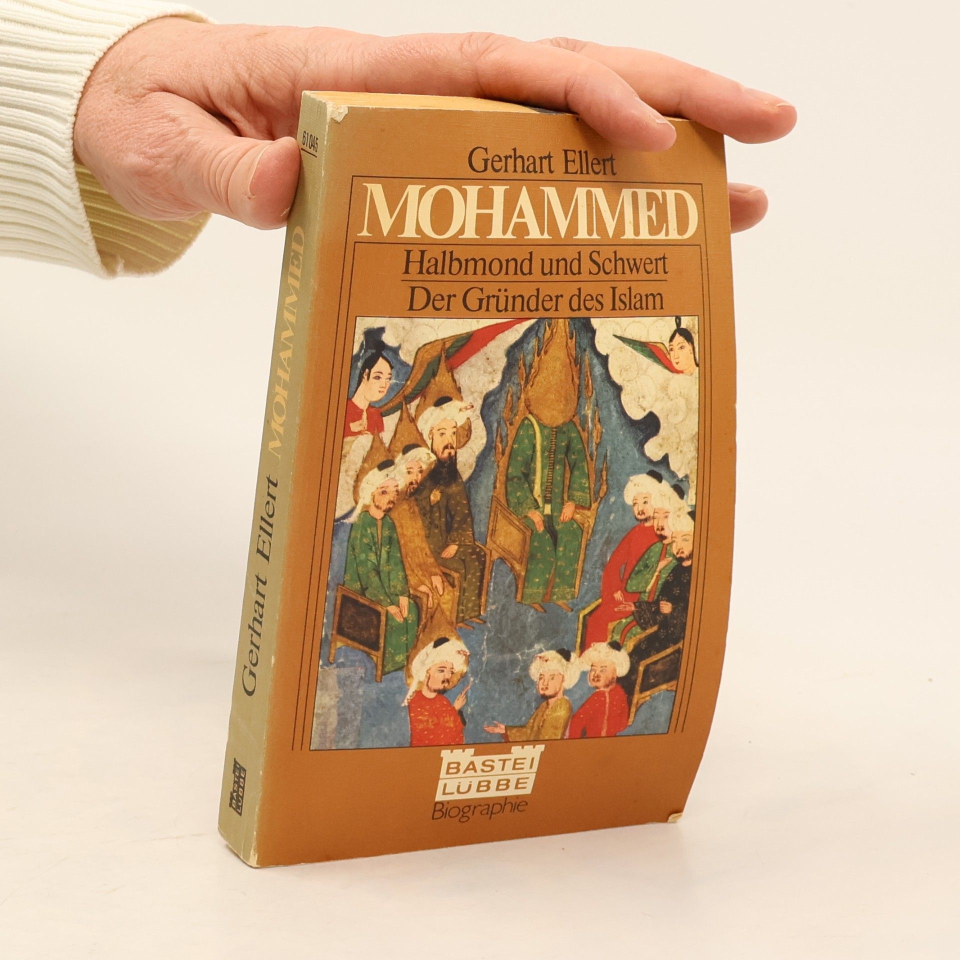 Mohammed. Halbmond und Schwert. Der Gründer des Islam