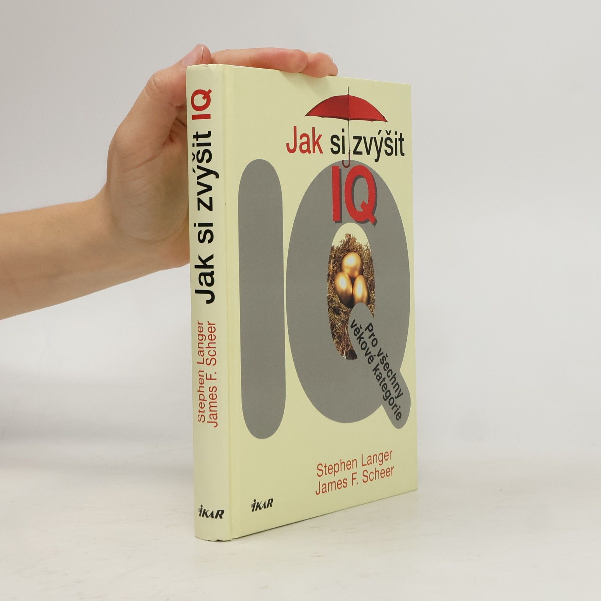 Jak si zvýšit IQ. Pro všechny věkové kategorie