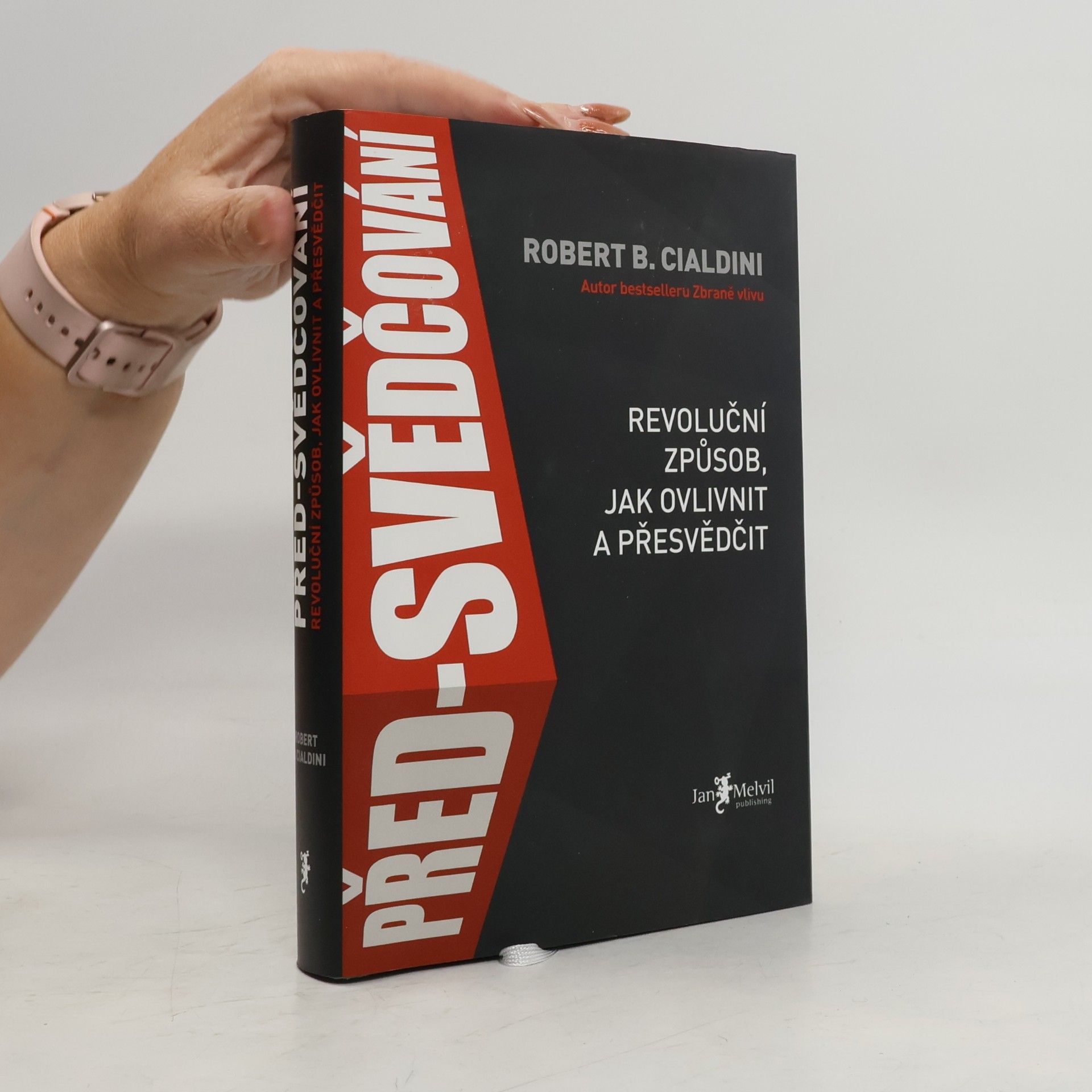 Robert Cialdini Před-svědčování