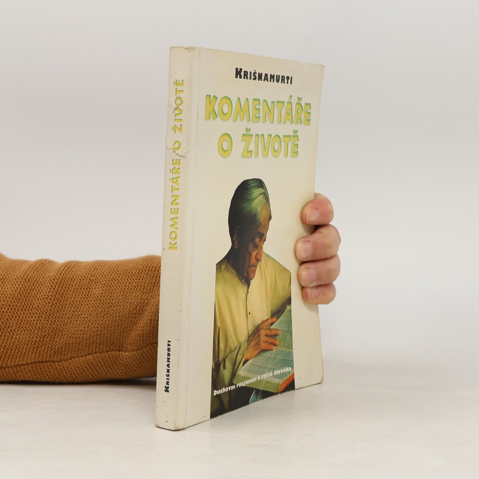 Komentáře o životě. Duchovní rozjímání o světě člověka