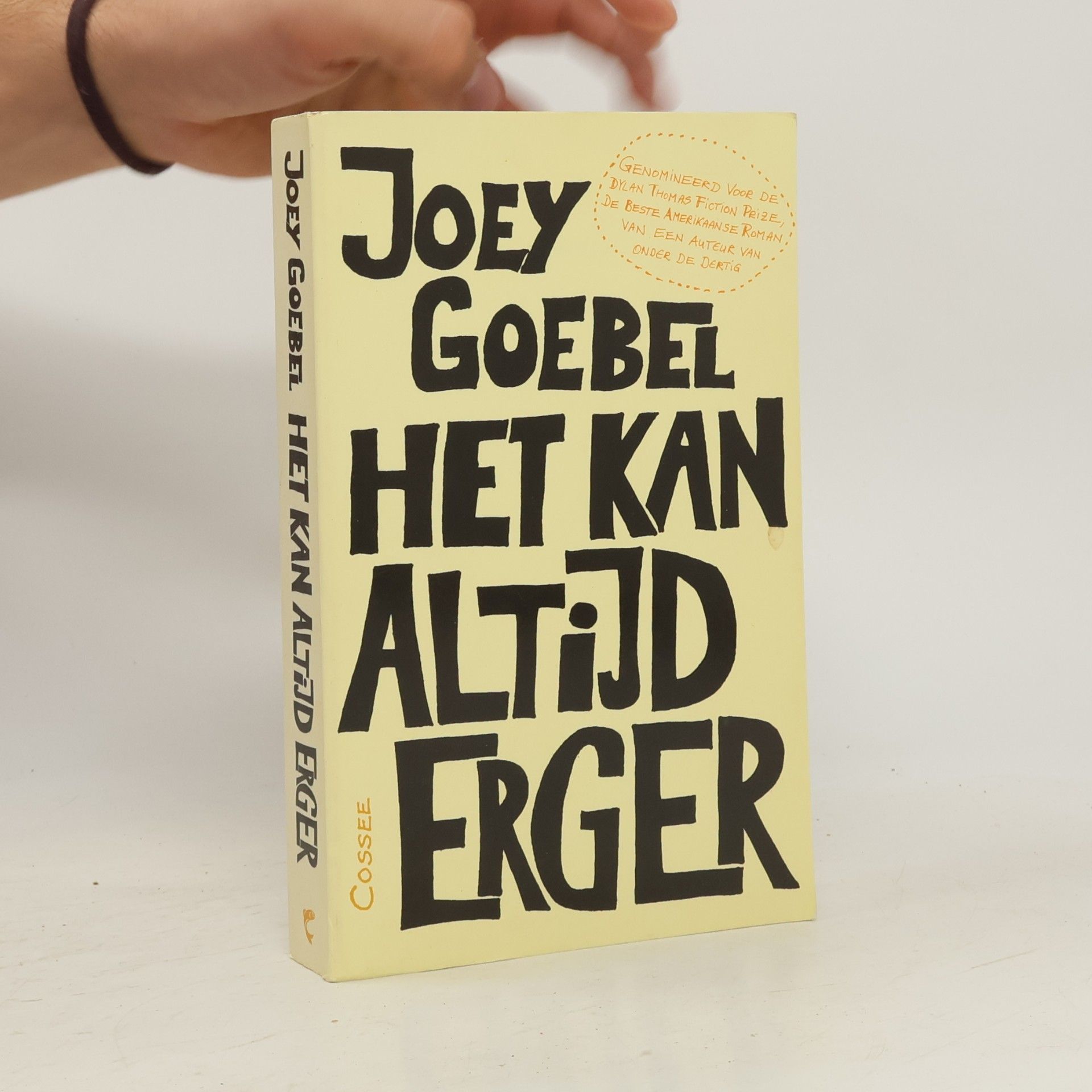 Goebel Joey Het kan altijd erger