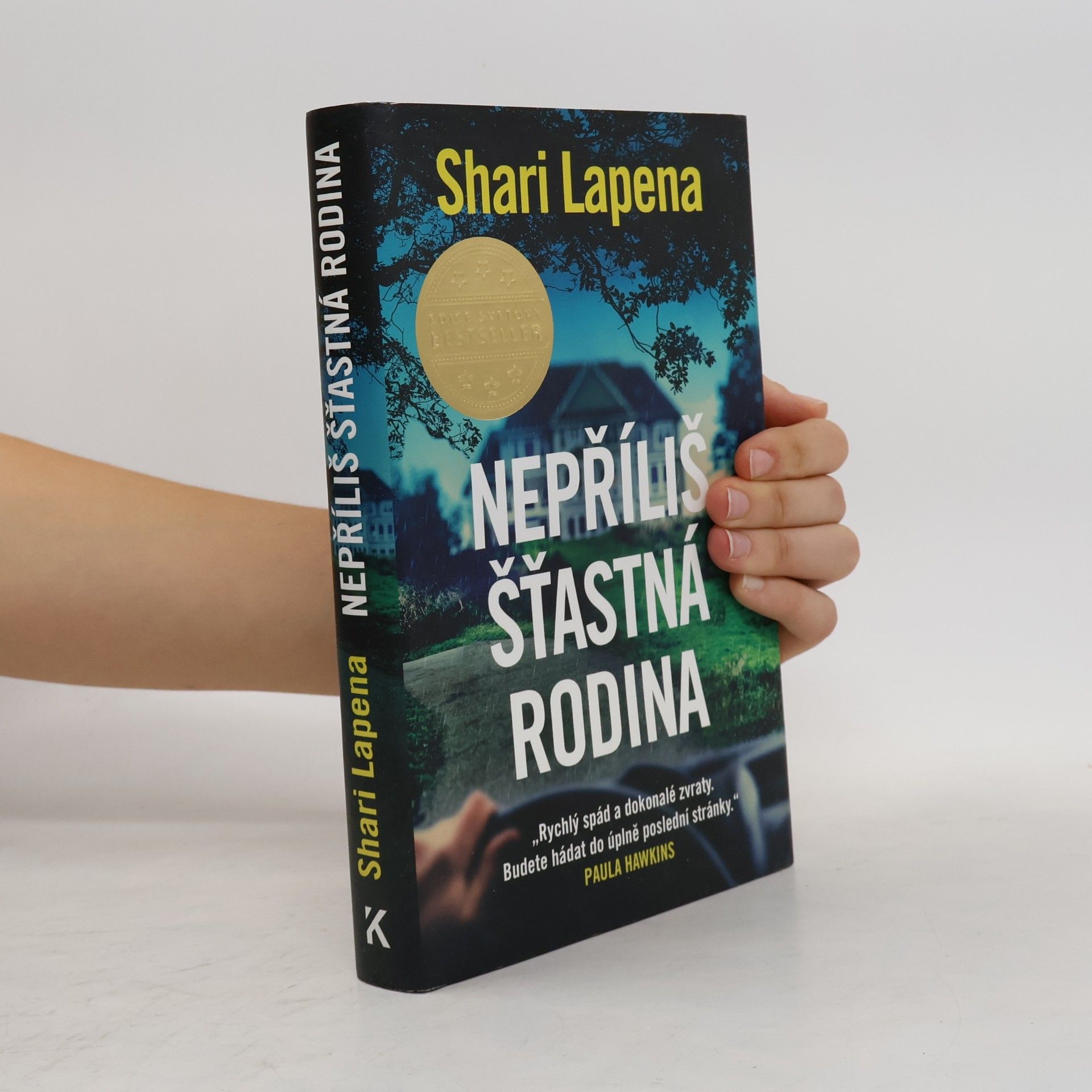 Shari Lapena Nepříliš šťastná rodina
