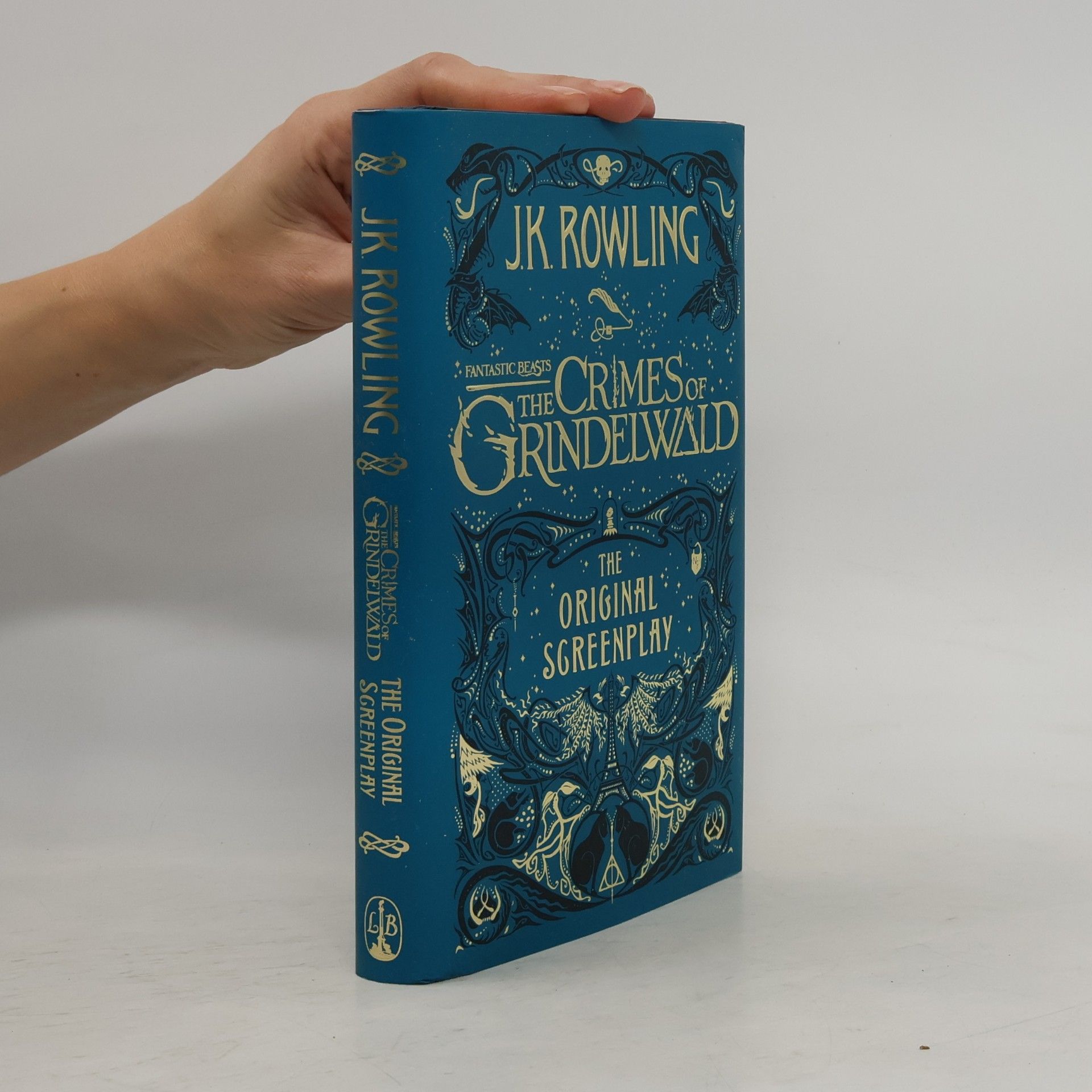 Joanne K. Rowlingová Fantastic Beasts: The Crimes of Grindelwald – The Original Screenplay