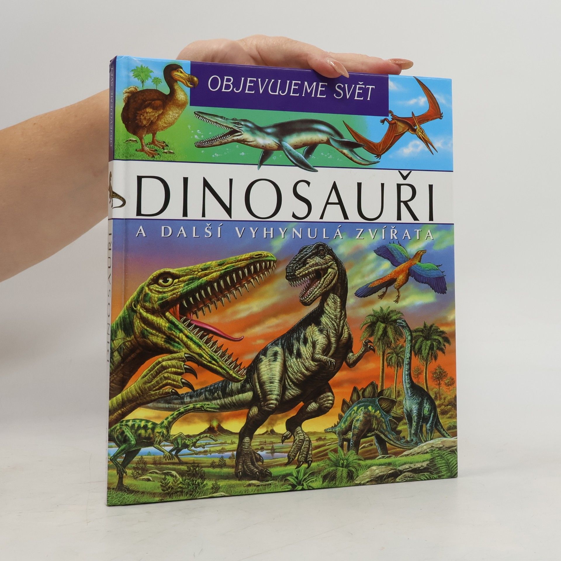 Dinosauři a další vyhynulá zvířata