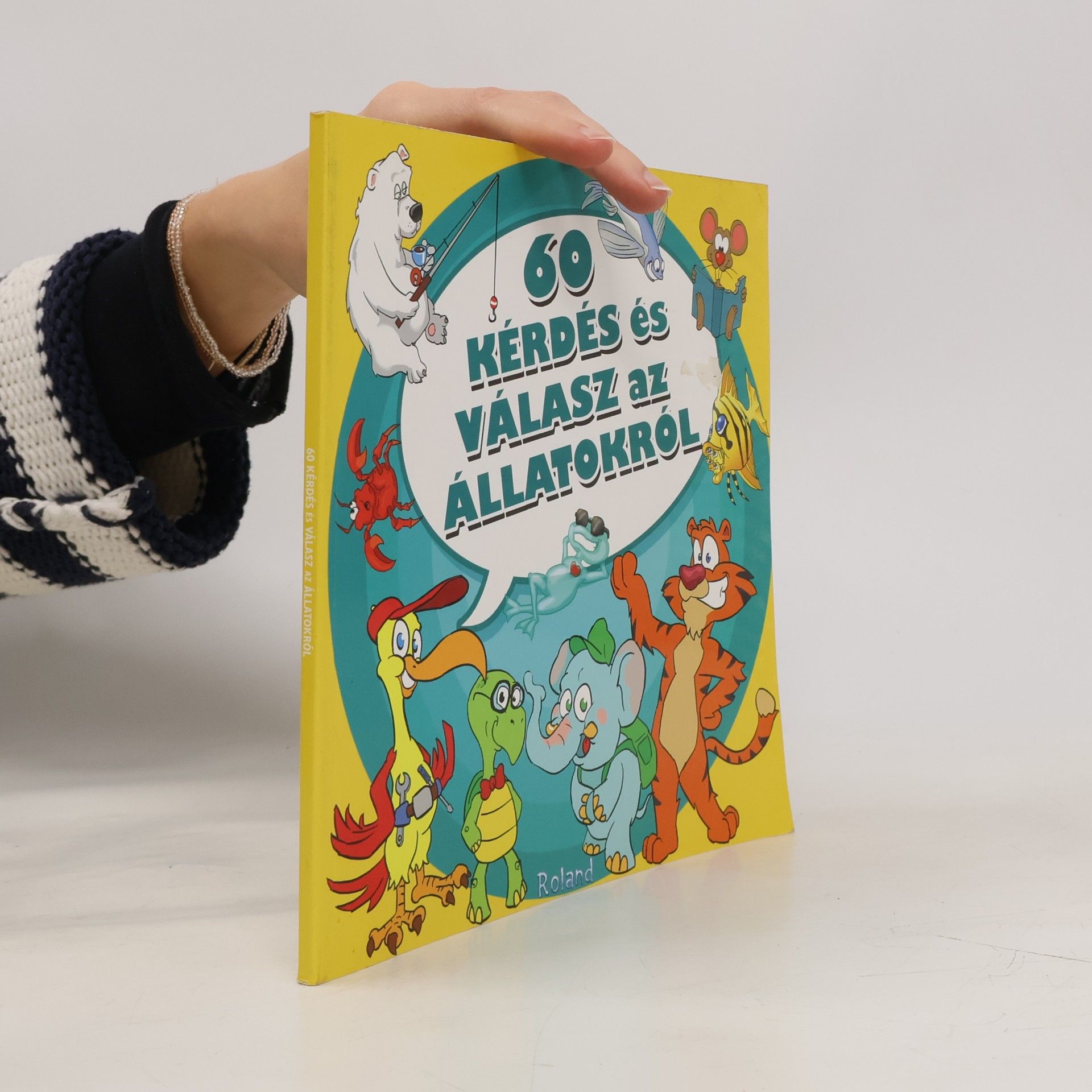 Various authors 60 Kérdés és válasz az Állatokról