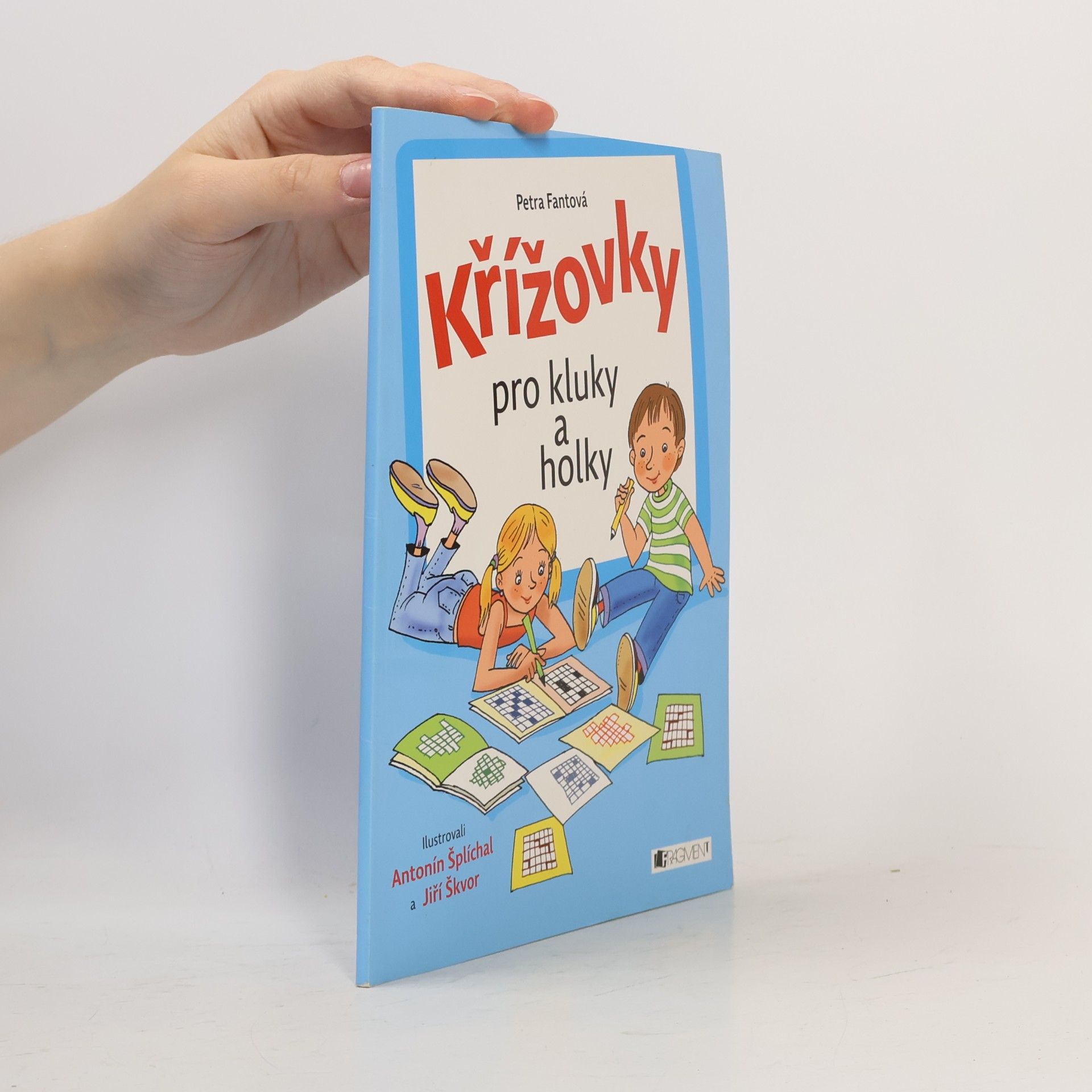 Antonín Šplíchal Bezva křížovky pro kluky a holky