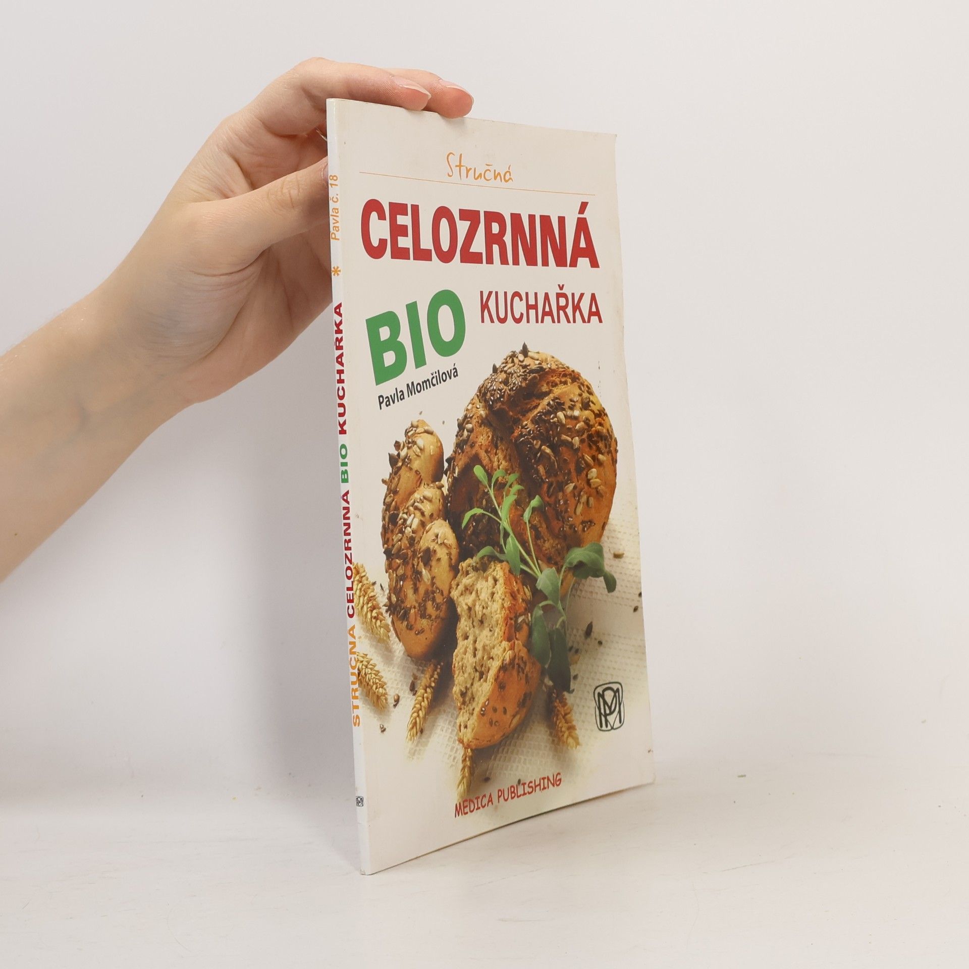 Stručná celozrnná bio kuchařka