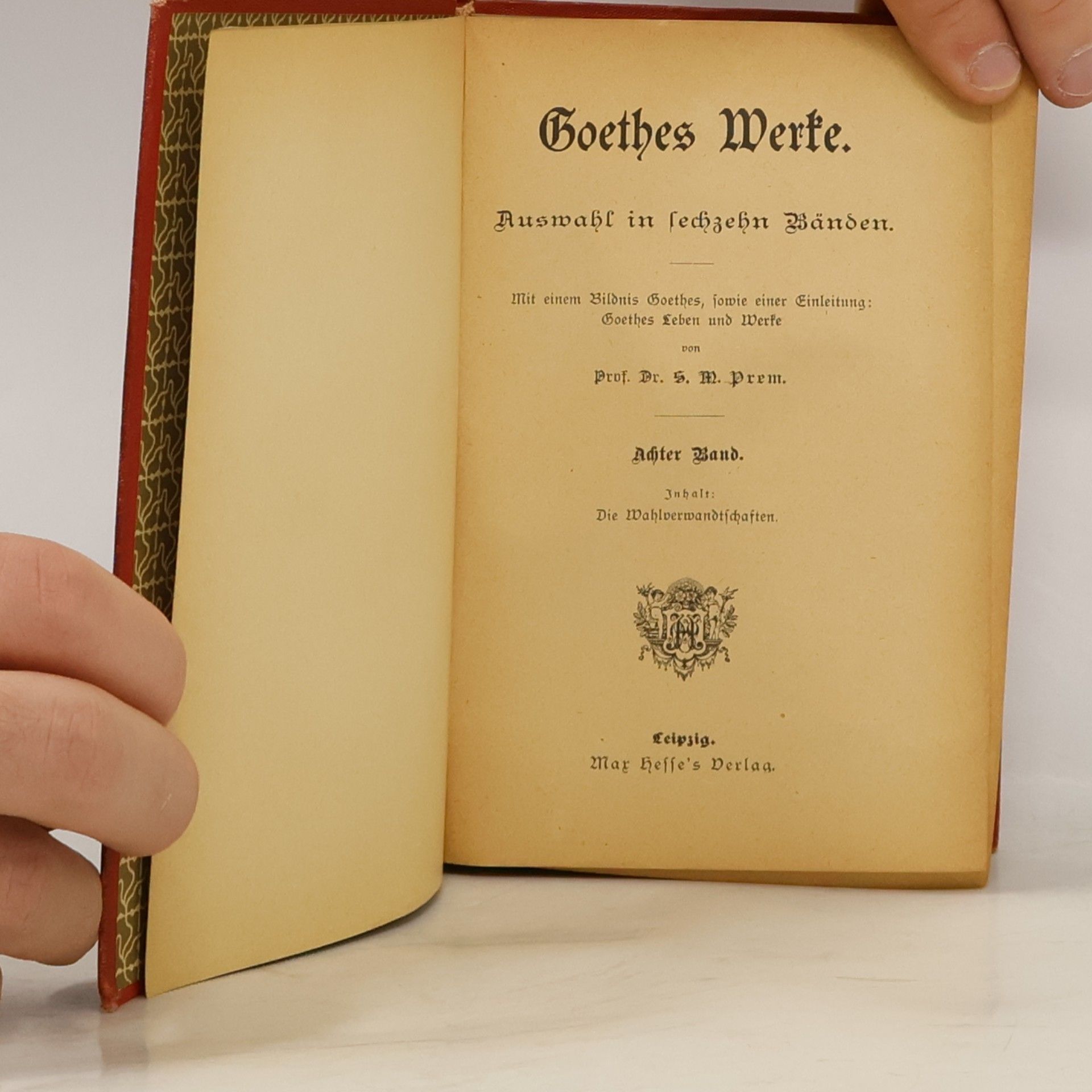 Johann Wolfgang von Goethe Goethes Werke 8. - 12.