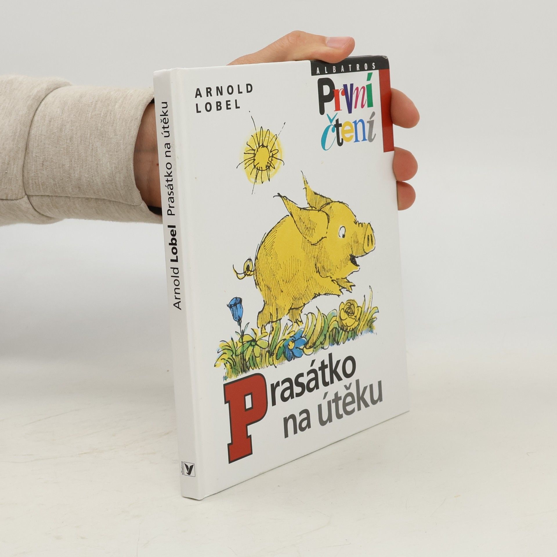 Arnold Lobel Prasátko na útěku