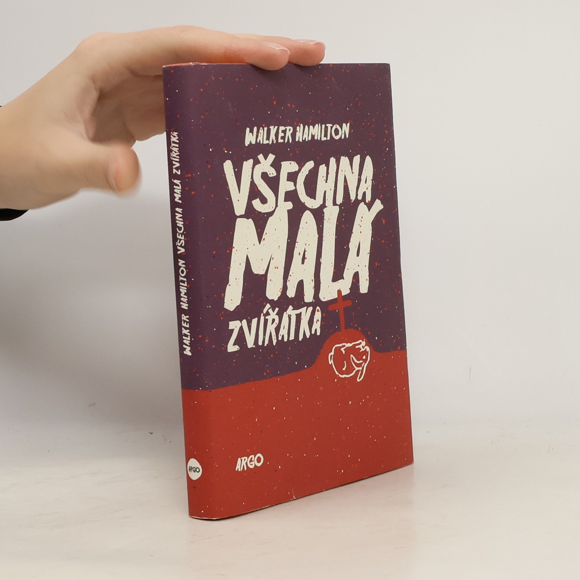 Walker Hamilton Všechna malá zvířátka