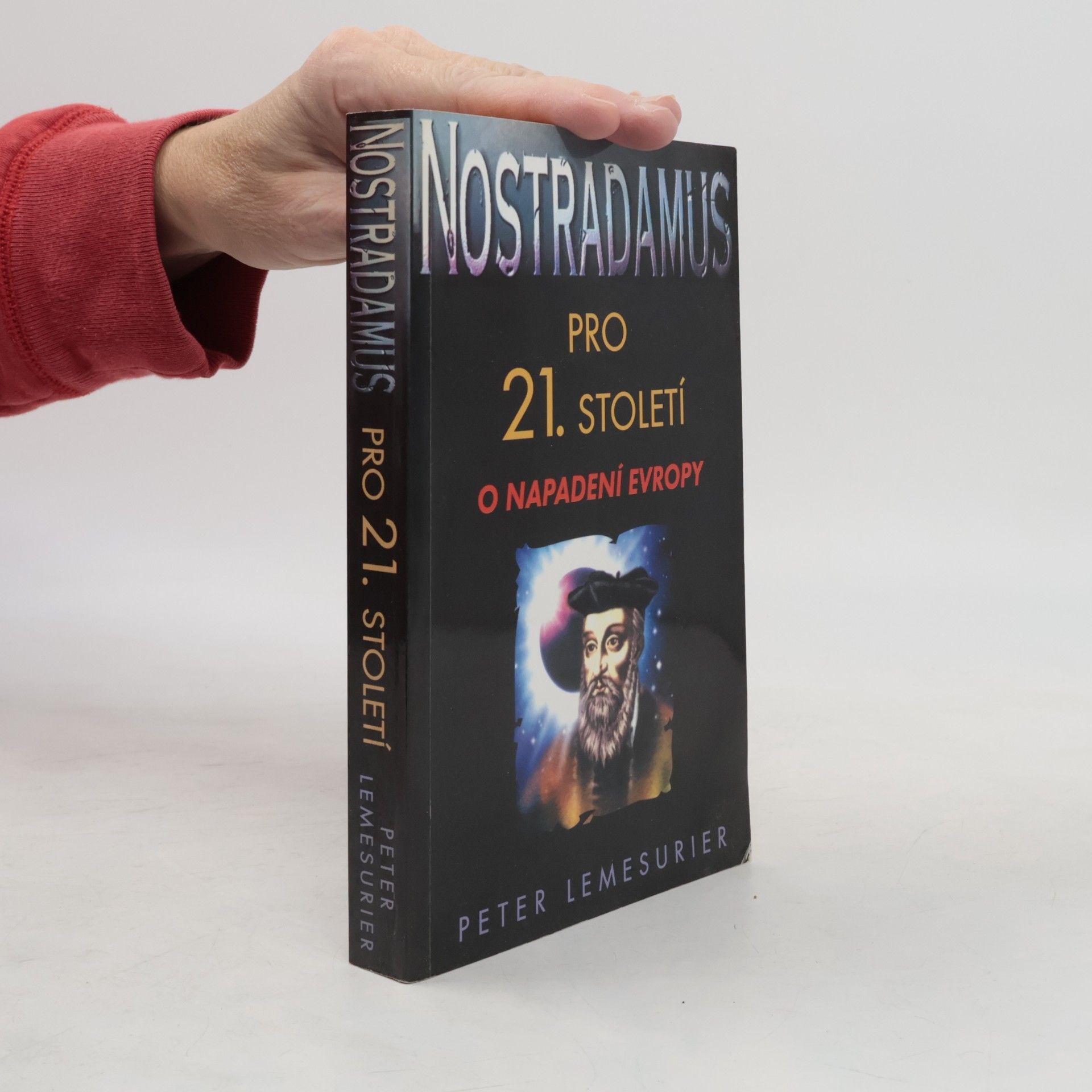 Peter Lemesurier Nostradamus pro 21 století