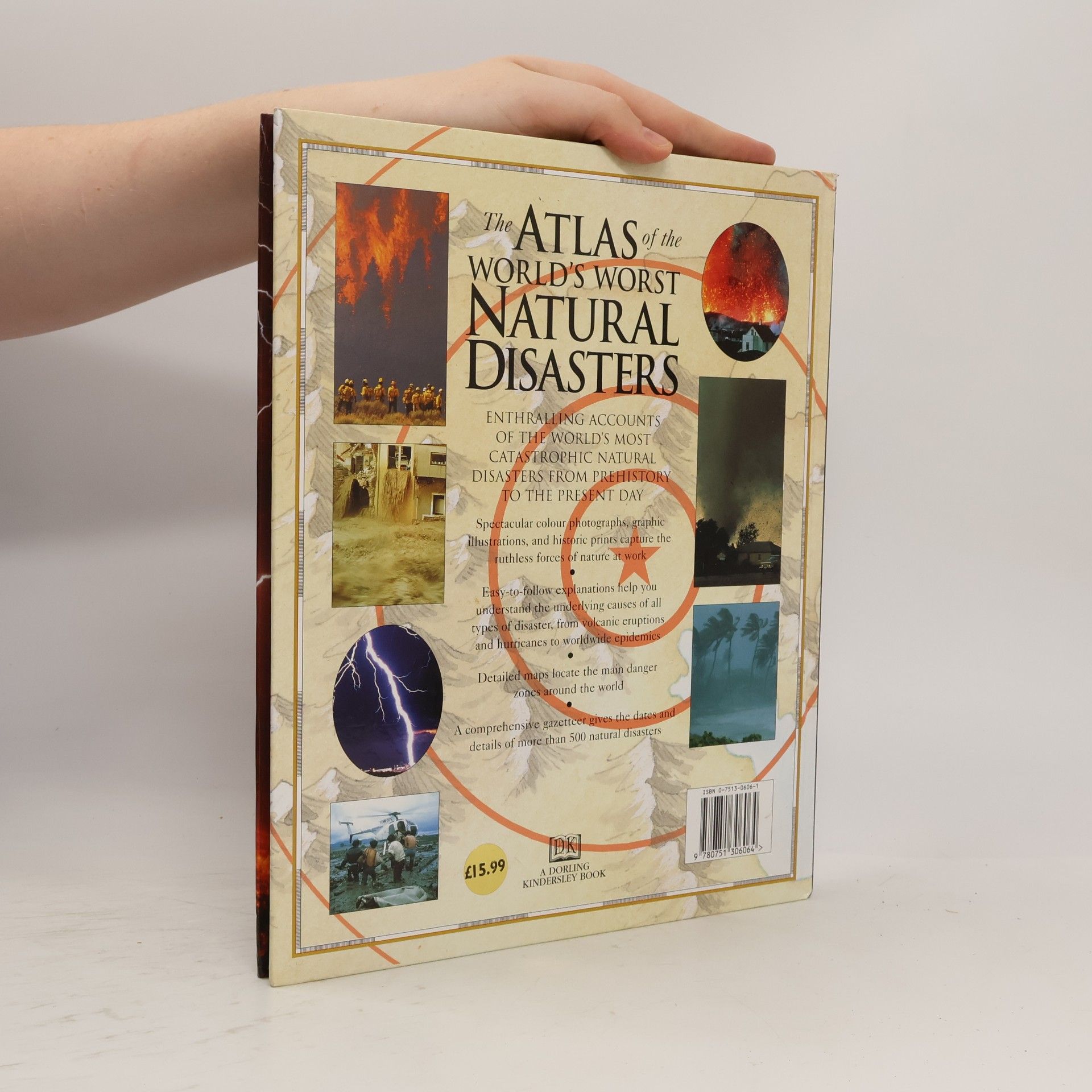 Lesley Newson The Atlas of the World's Worst Natural Disasters