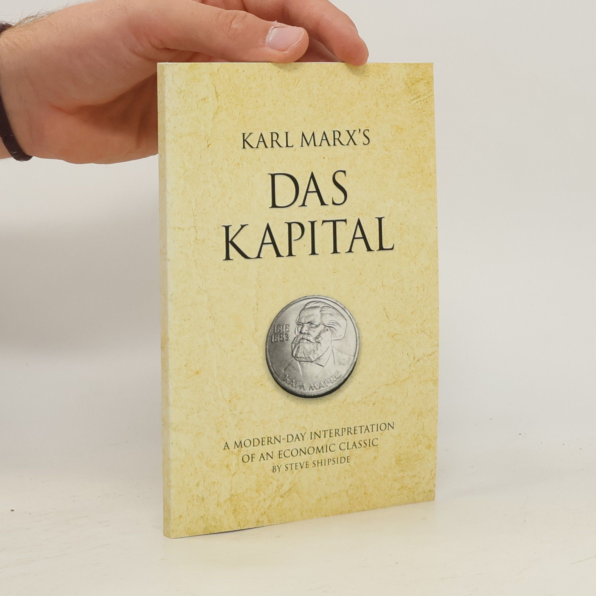 Steve Shipside Karl Marx's Das Kapital