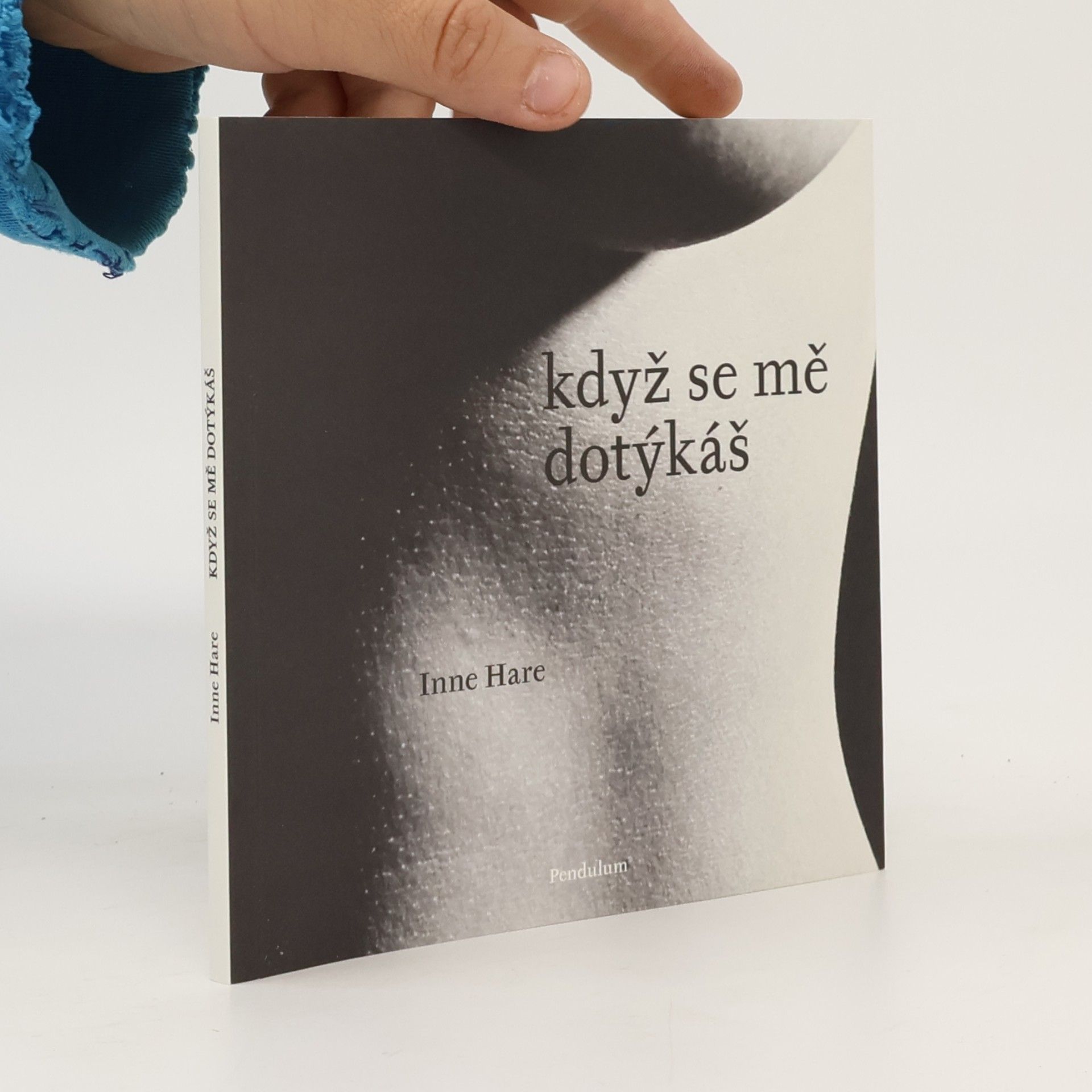 Inne Hare Když se mě dotýkáš