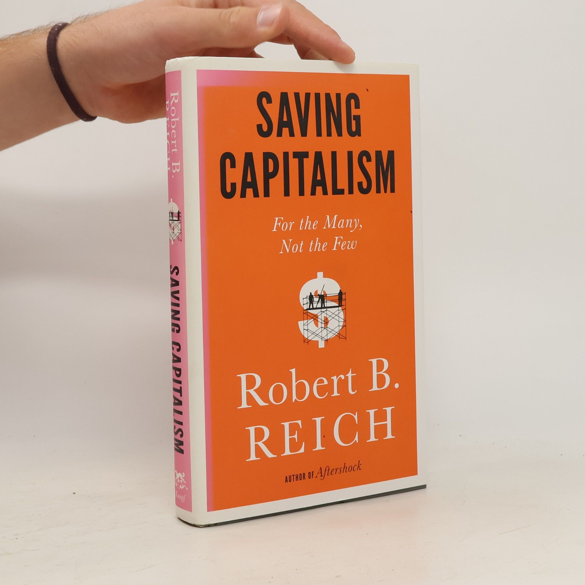 Robert B. Reich Saving Capitalism
