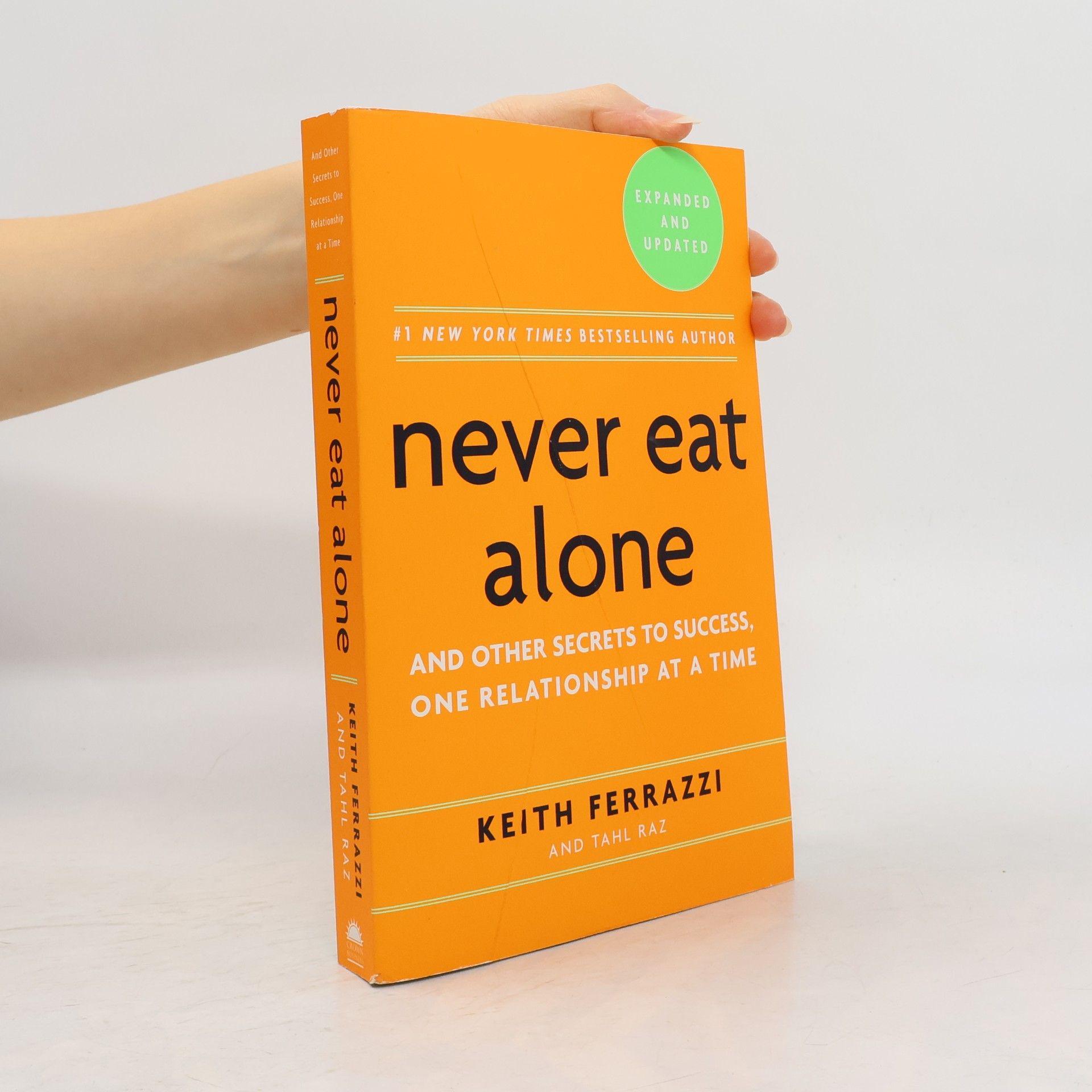Keith Ferrazzi Never Eat Alone