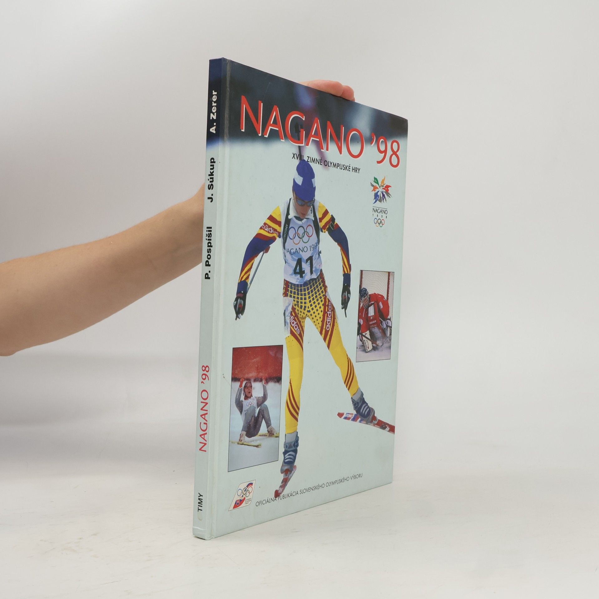 Autorenkollektiv Nagano '98 (XVIII. zimné olympijské hry)