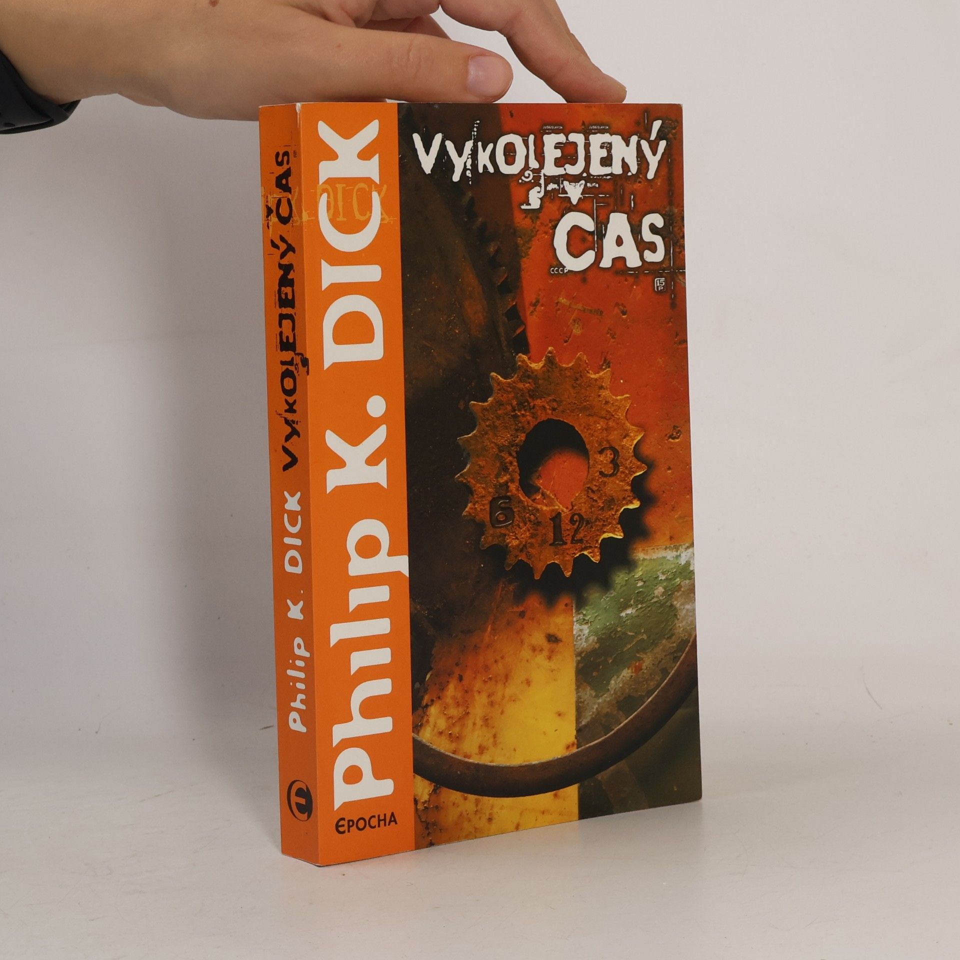 Philip K. Dick Vykolejený čas