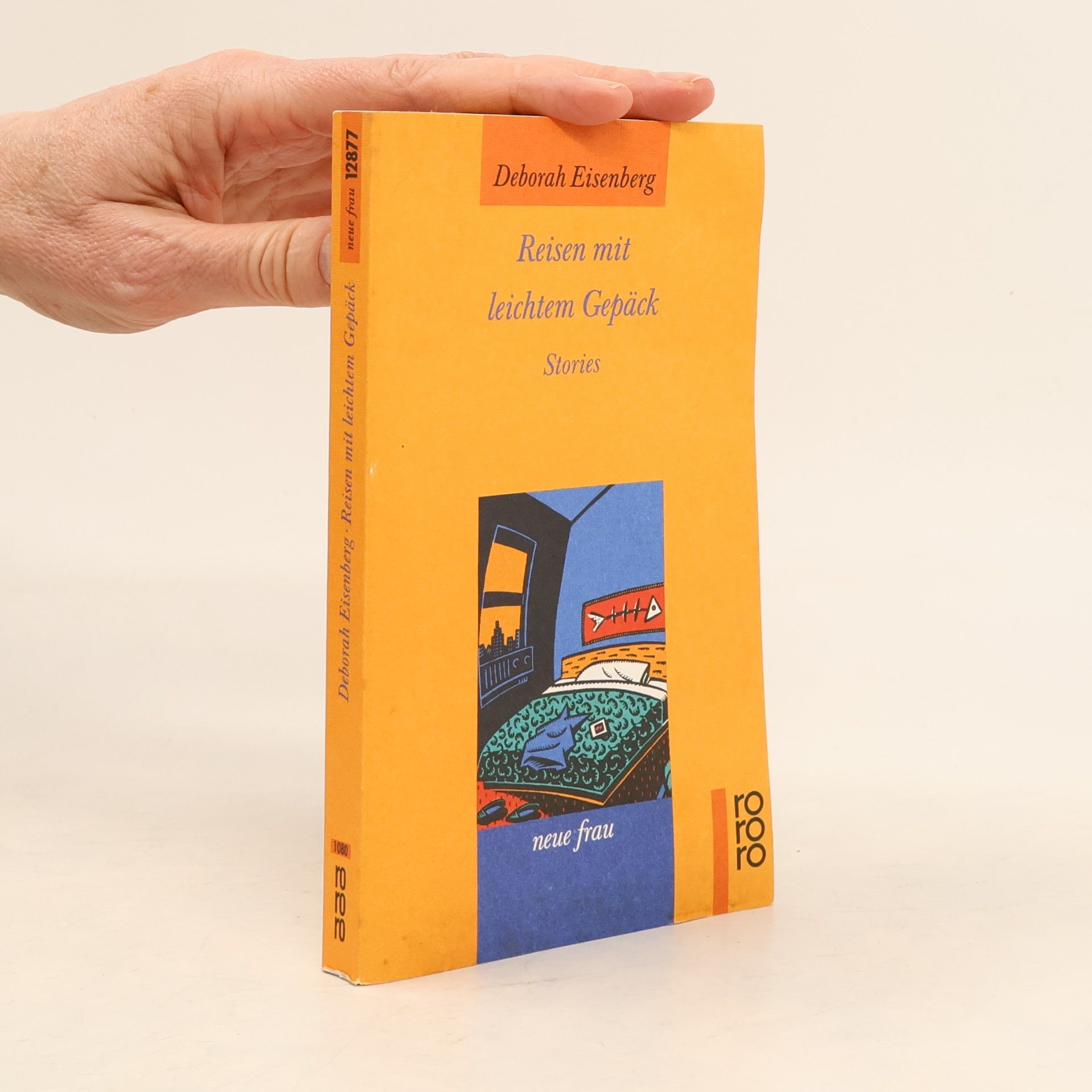 Deborah Eisenberg Reisen mit leichtem Gepäck