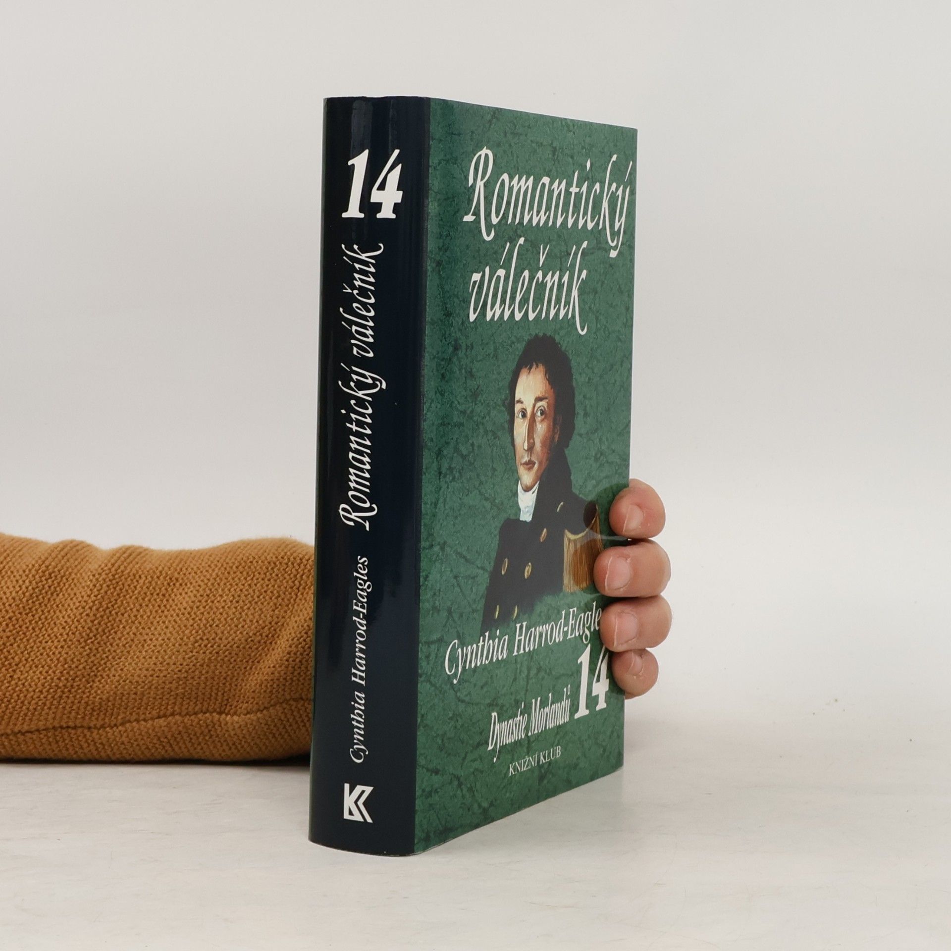 Cynthia Harrod-Eagles Romantický válečník. Dynastie Morlandů. 14. díl