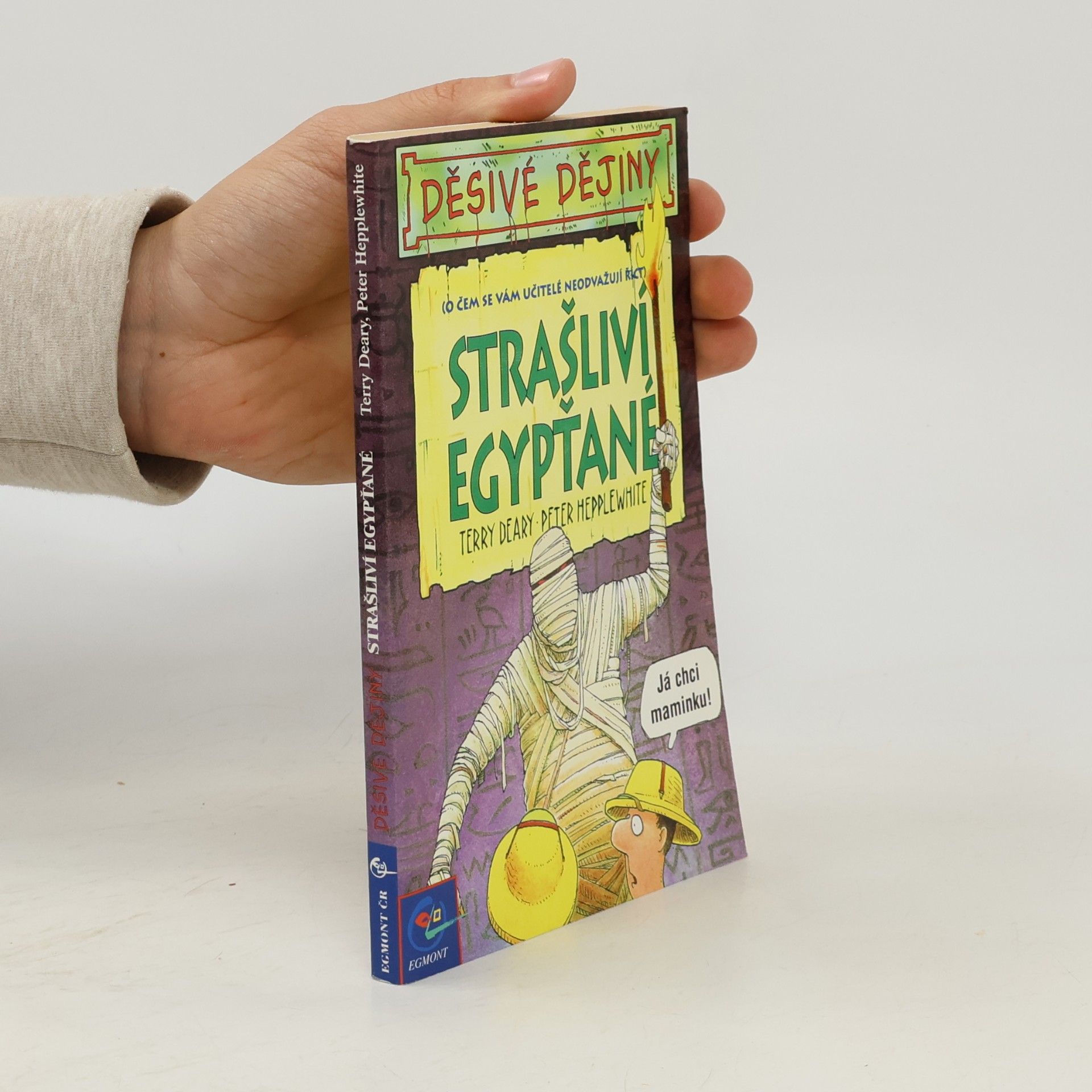 Terry Deary Strašliví Egypťané