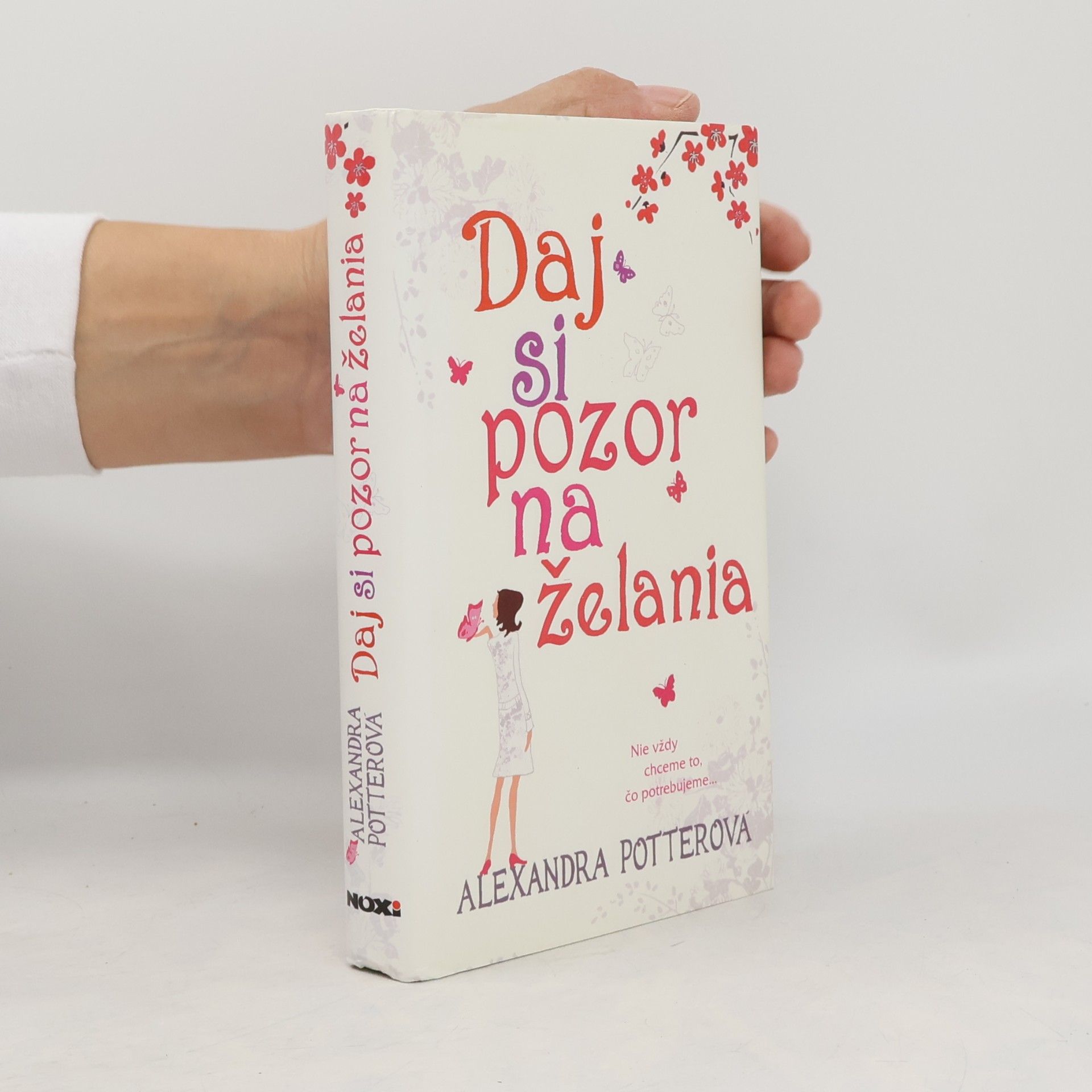 Alexandra Potter Daj si pozor na želania