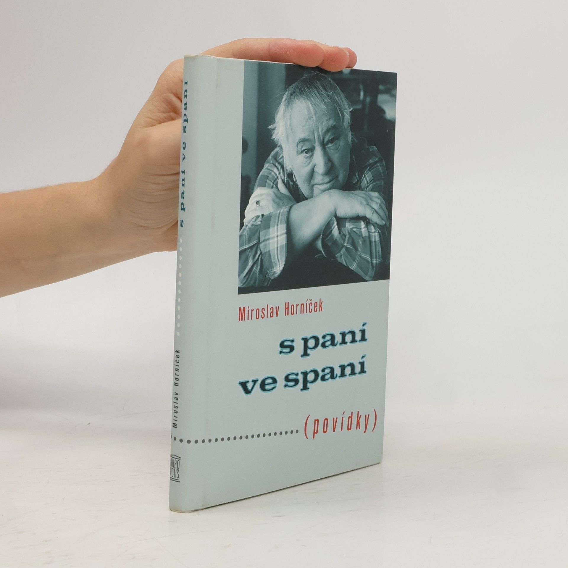 Miroslav Horníček S paní ve spaní : (povídky)