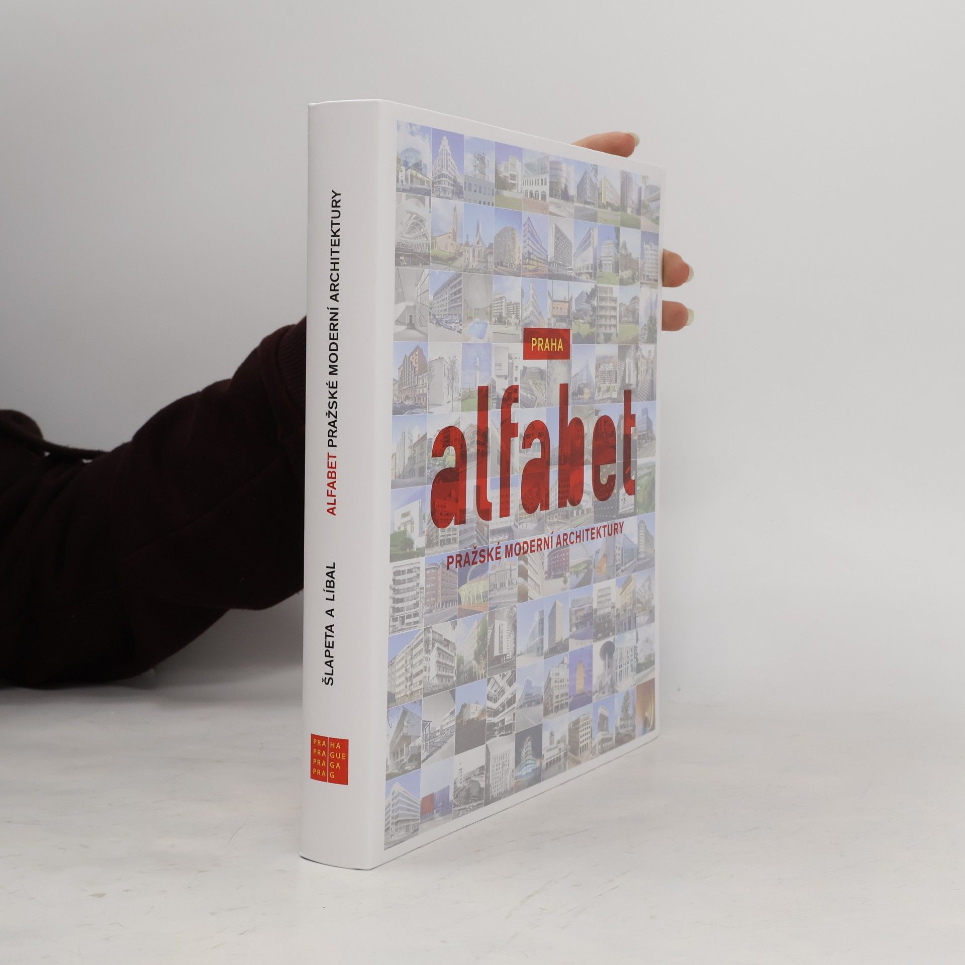 Patrik Líbal Alfabet Pražské moderní architektury