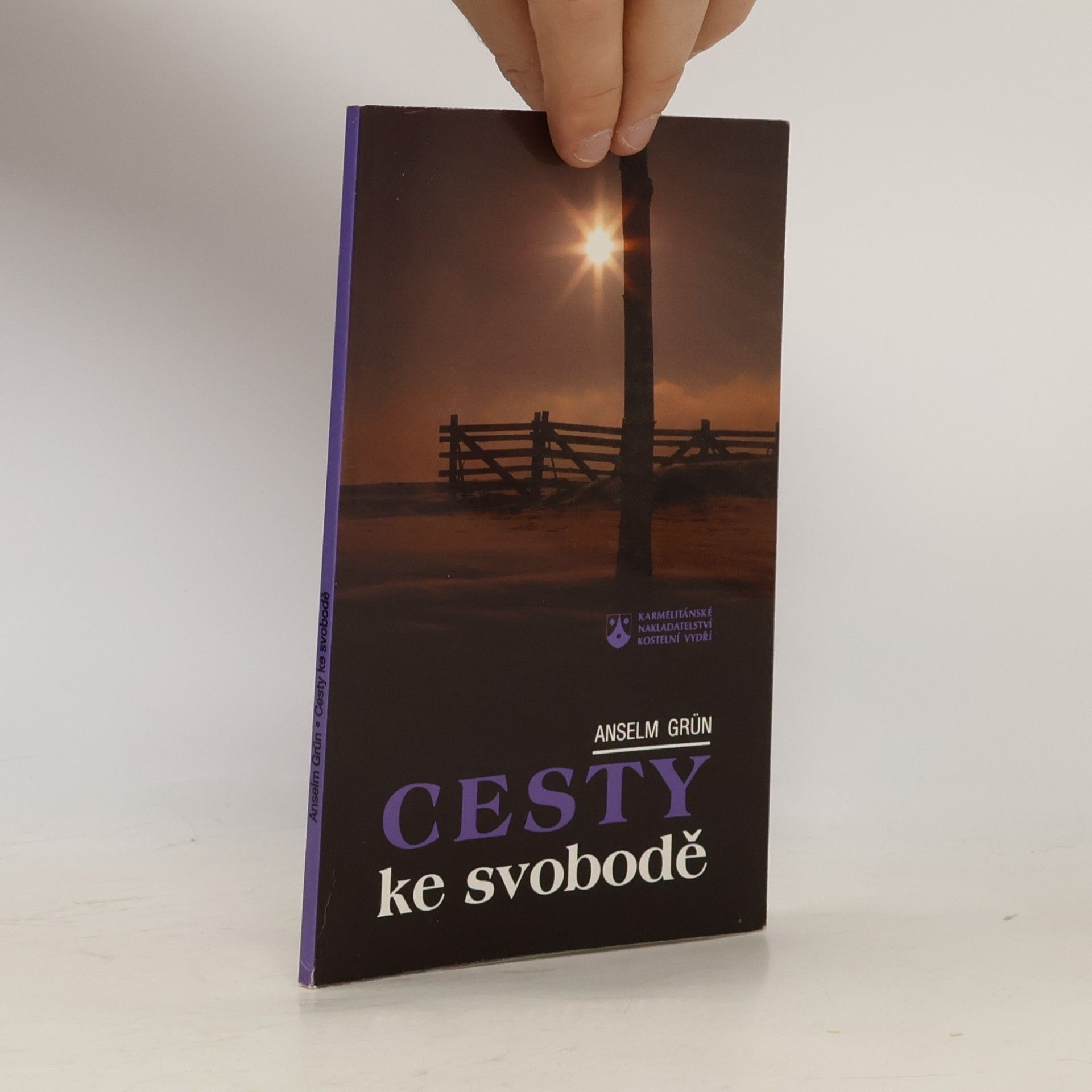 Anselm Grün Cesty ke svobodě