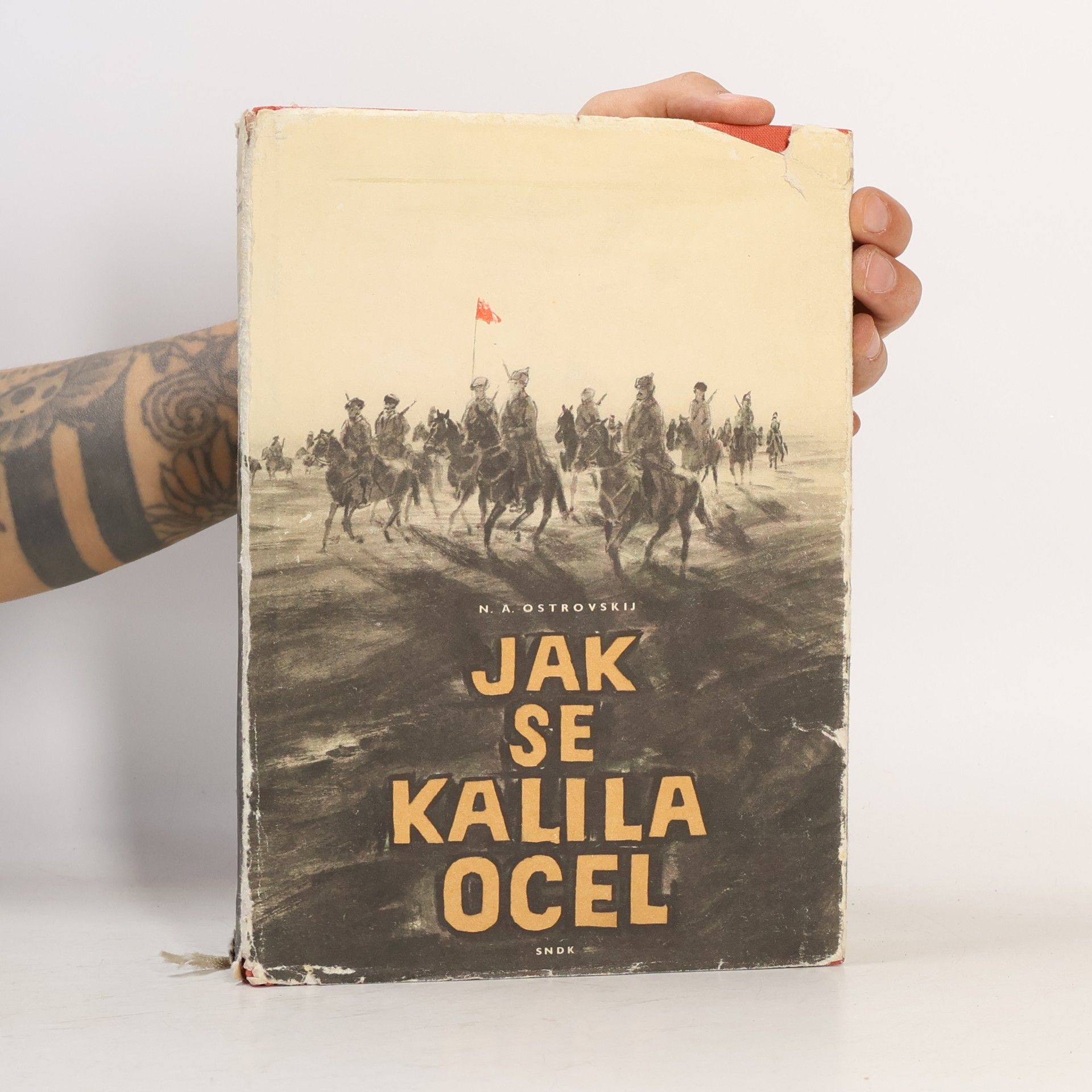 Nikolaj Ostrovskij Jak se kalila ocel