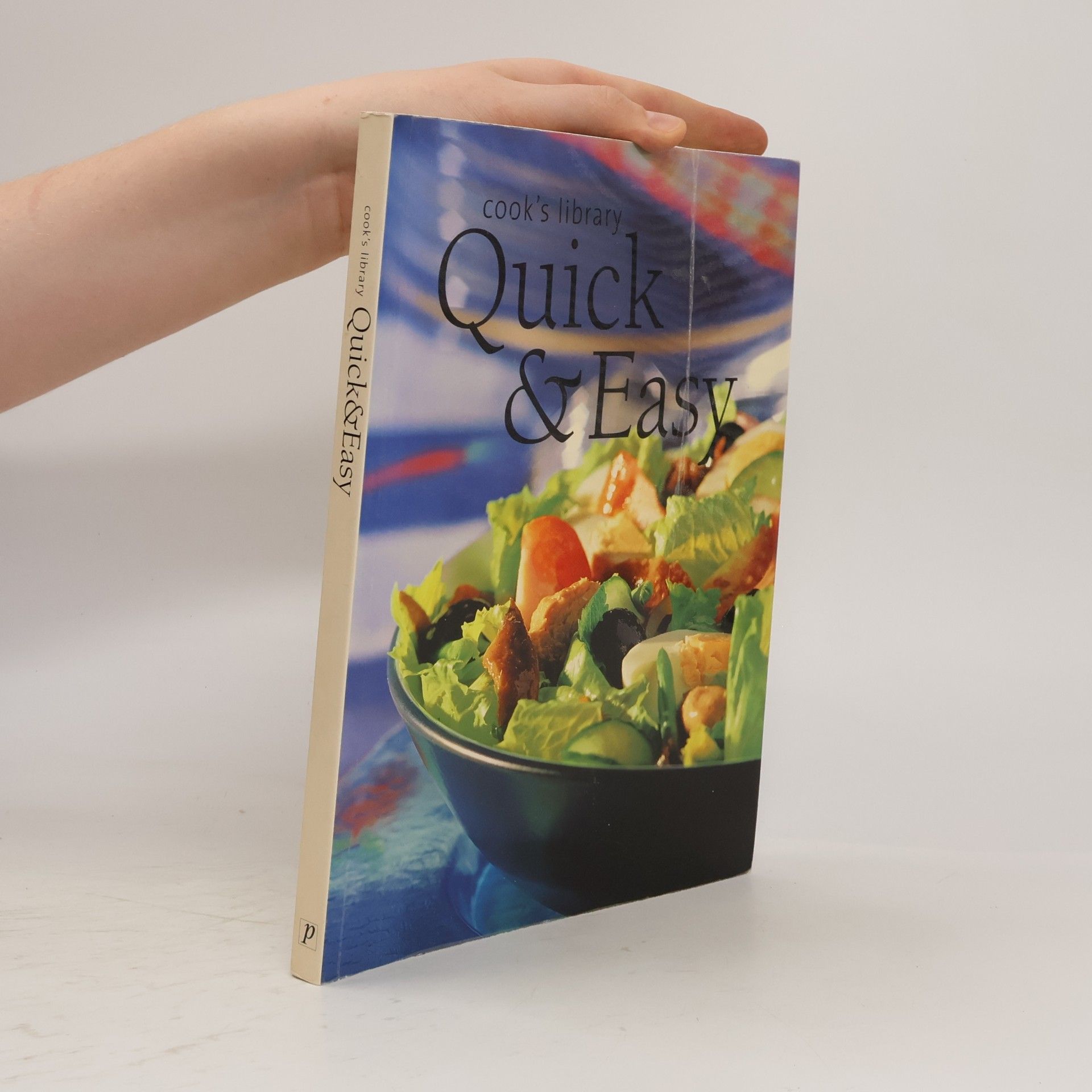 Parragon Books Cook's Library: Quick & Easy