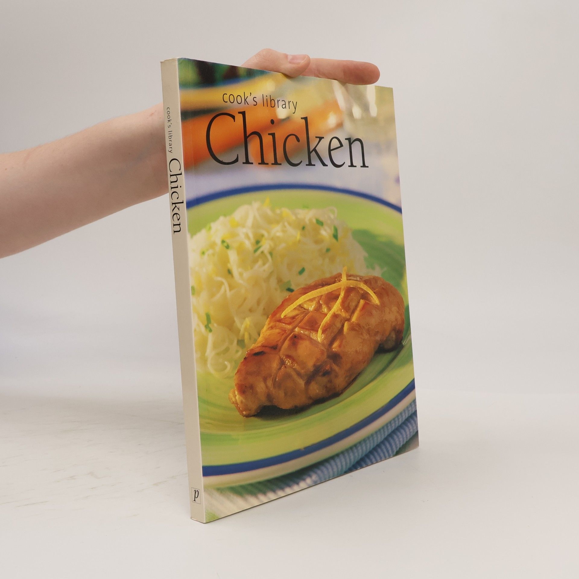 Kolektiv autorů Cook's library: Chicken