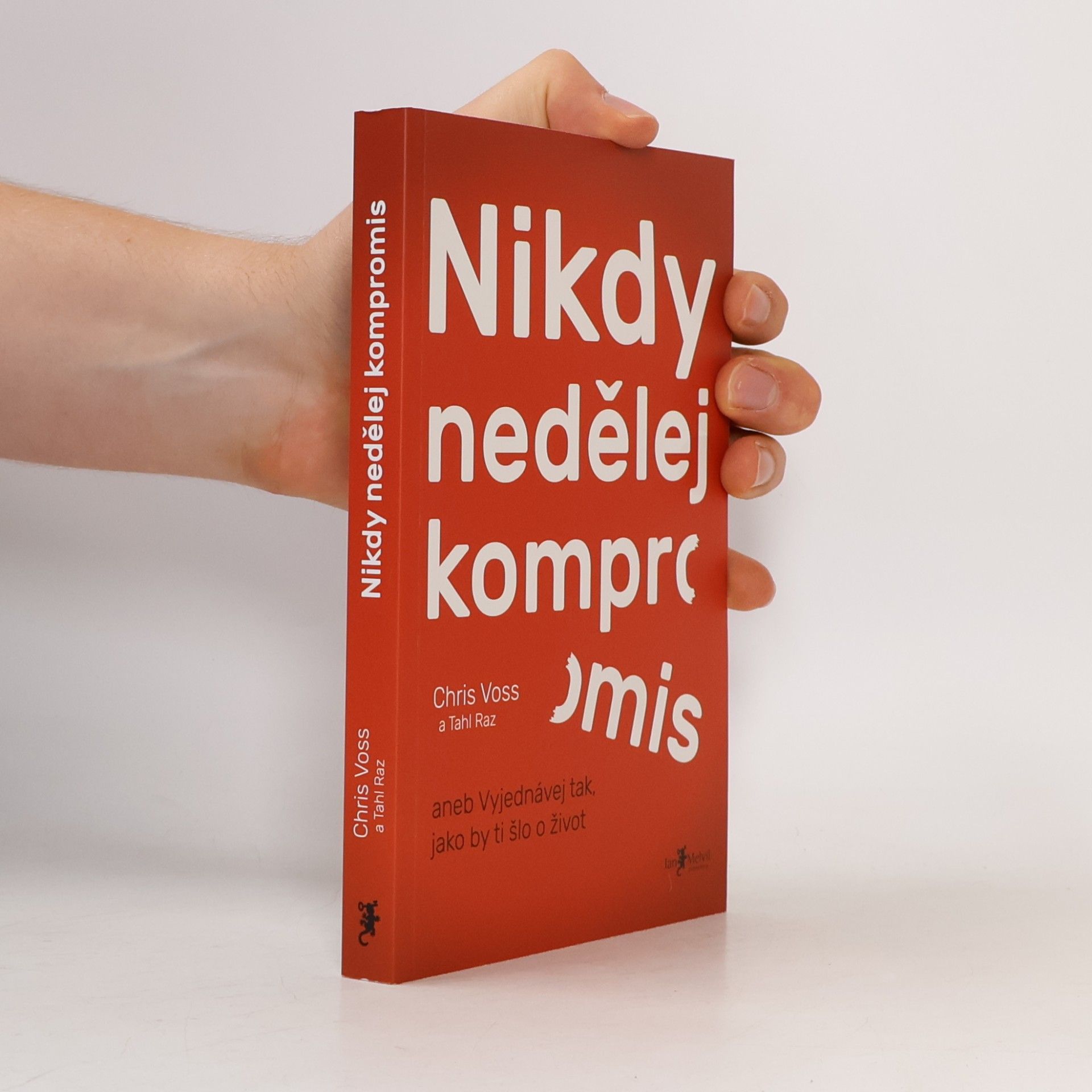 Chris Voss Nikdy nedělej kompromis
