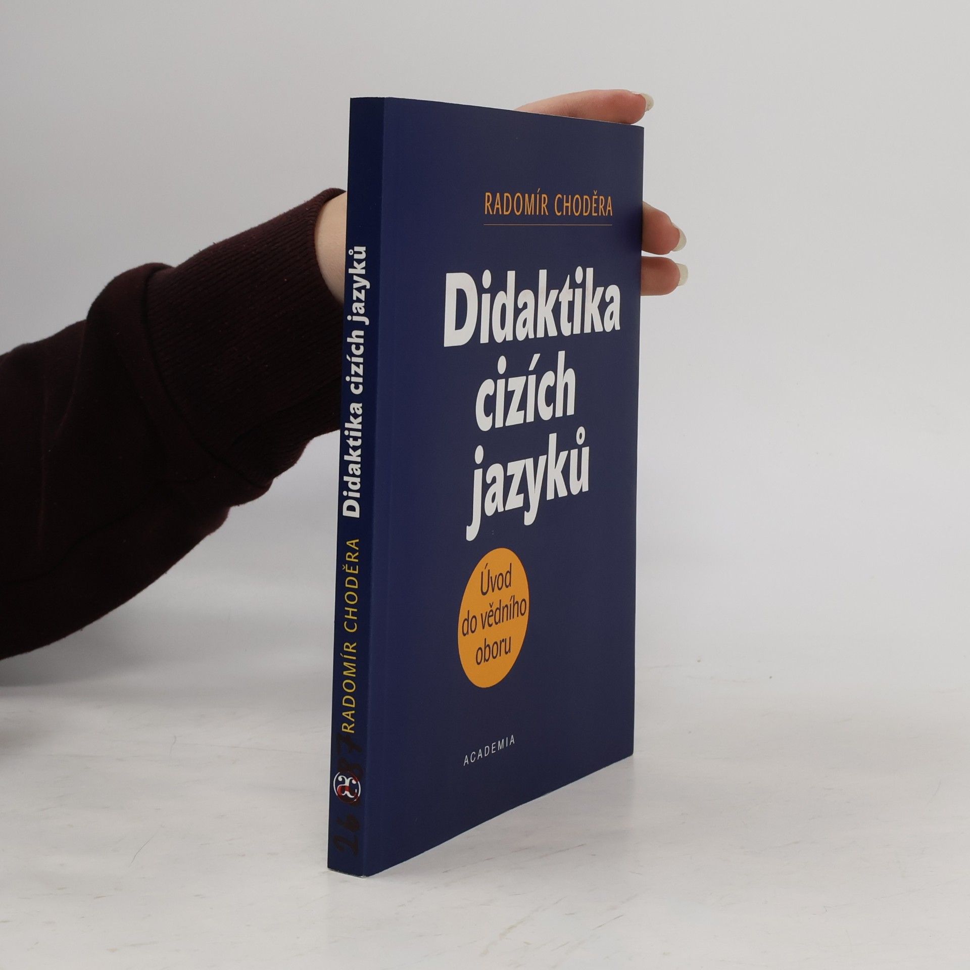 Didaktika cizích jazyků. Úvod do vědního oboru.