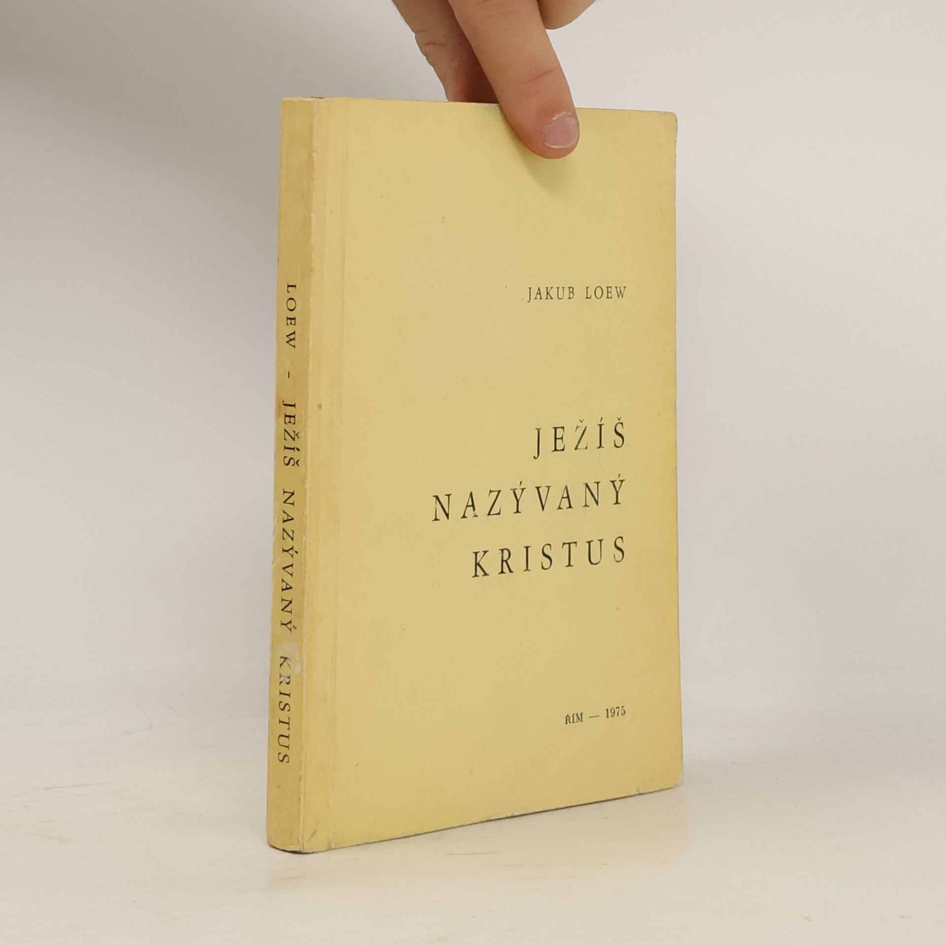Jacques Loew Ježíš nazývaný Kristus