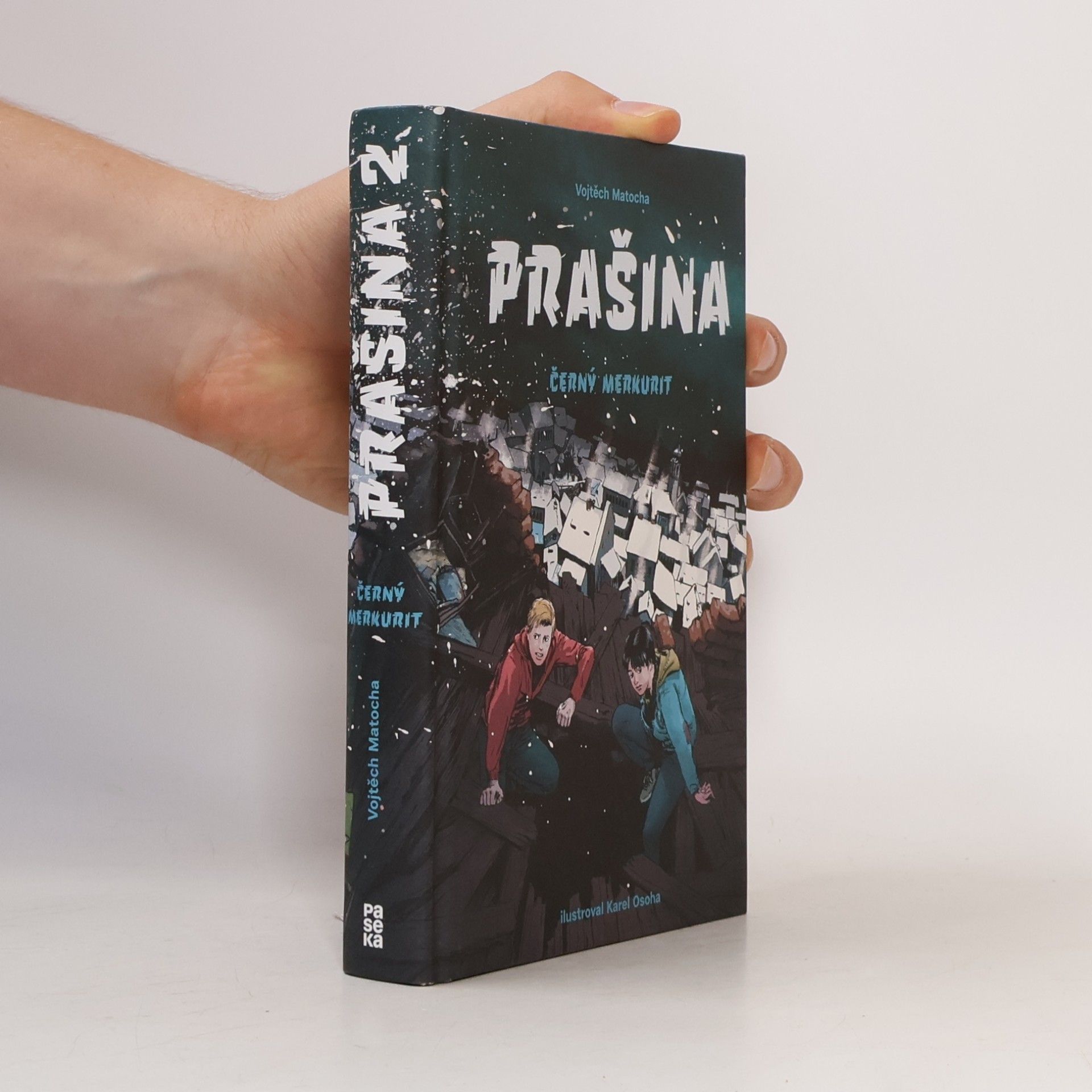 Vojtěch Matocha Černý merkurit. Prašina. Díl 2.