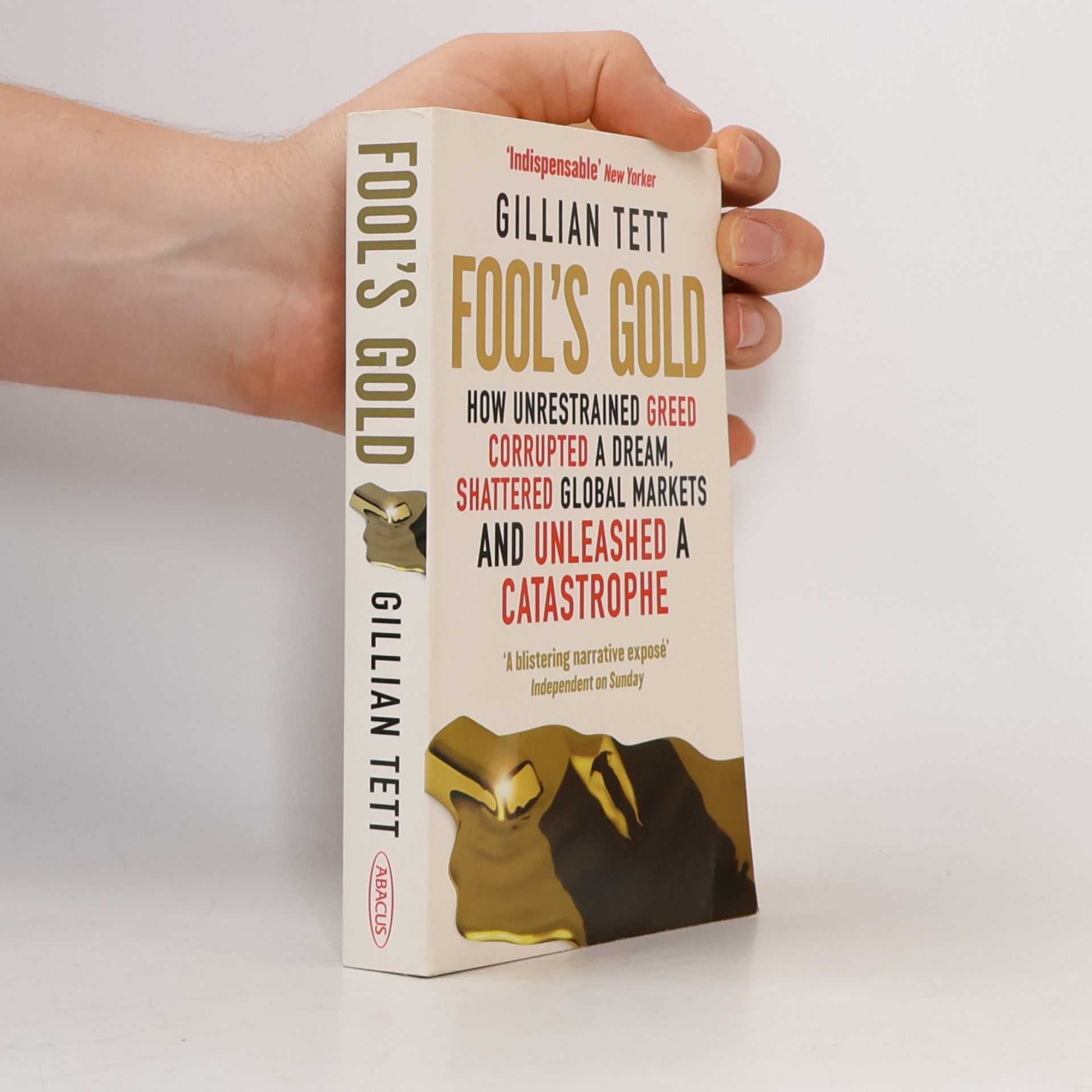 Gillian Tett Fool's Gold