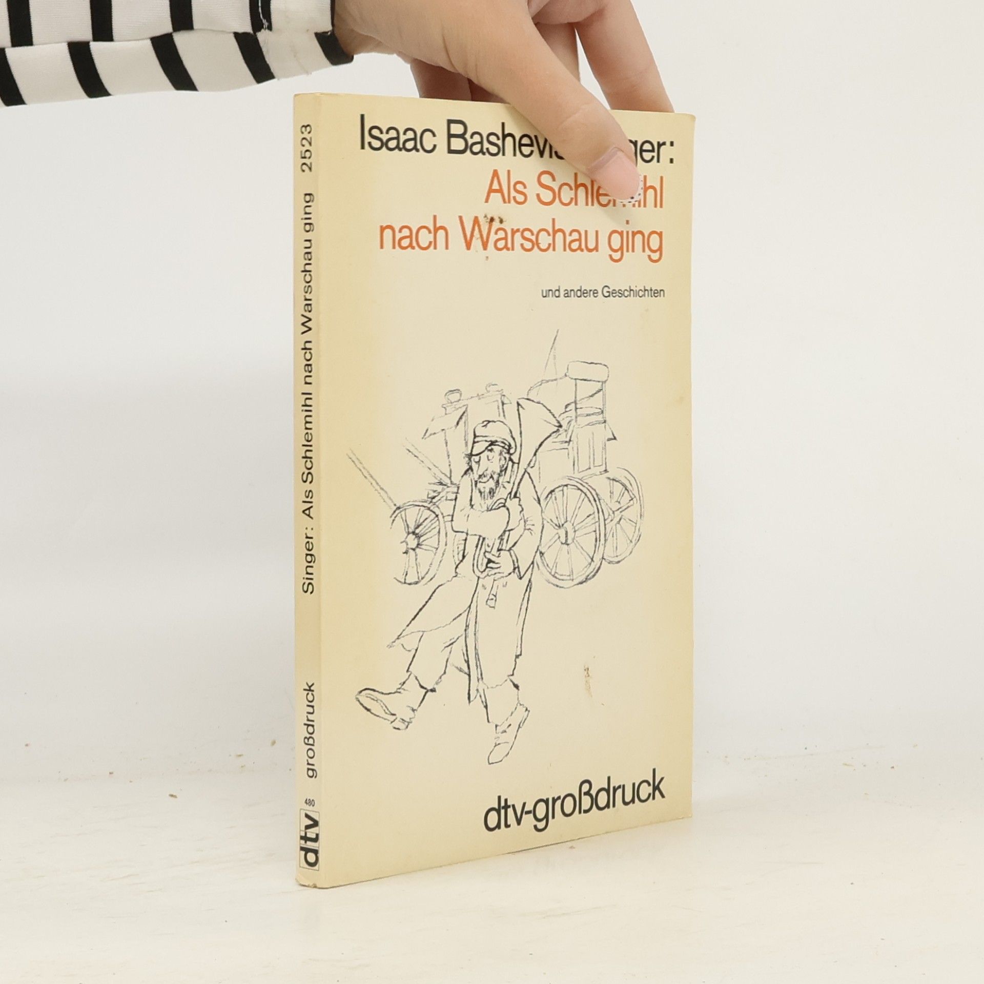 Isaac Bashevis Singer Als Schlemihl nach Warschau ging und andere Geschichten