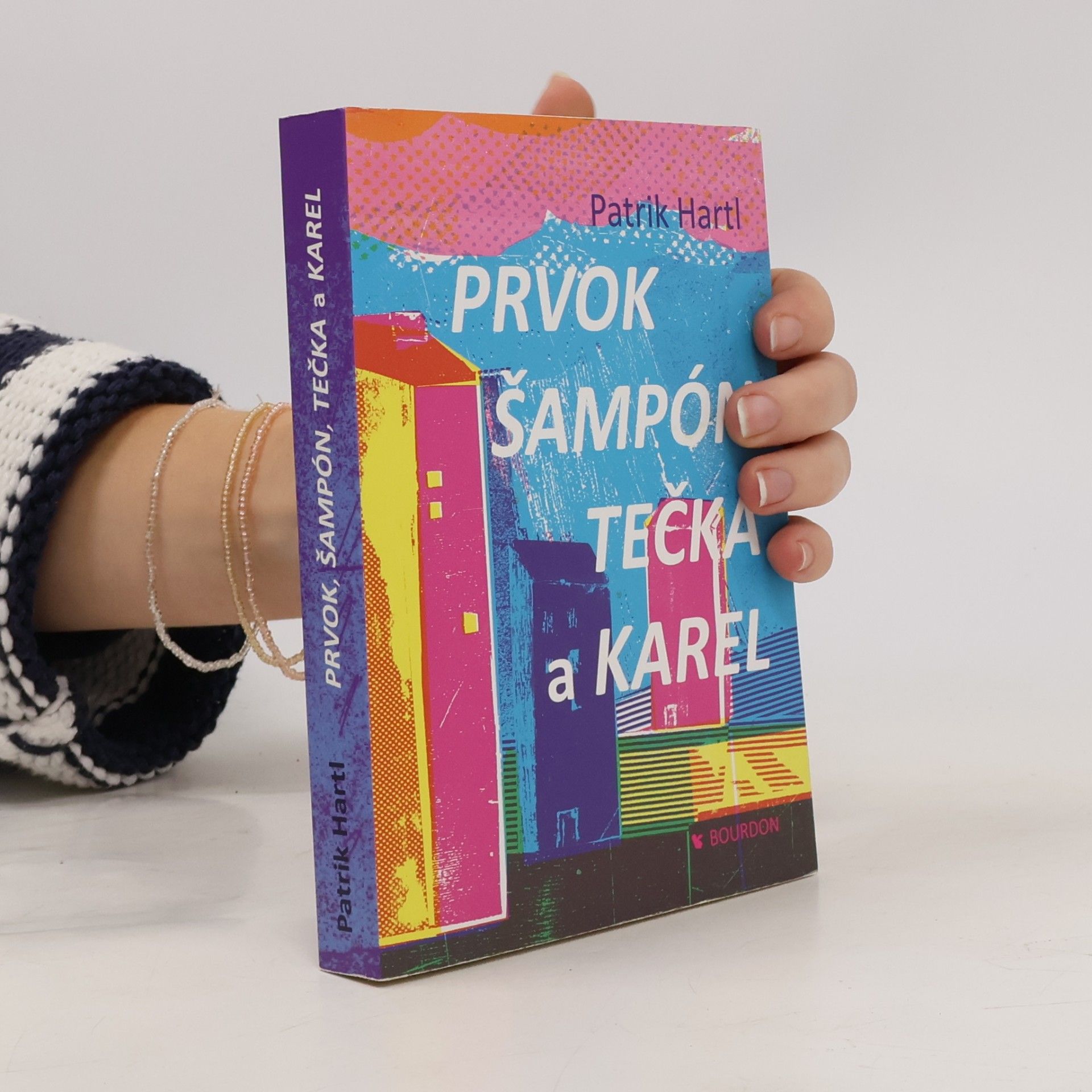 Patrik Hartl Prvok, Šampón, Tečka a Karel