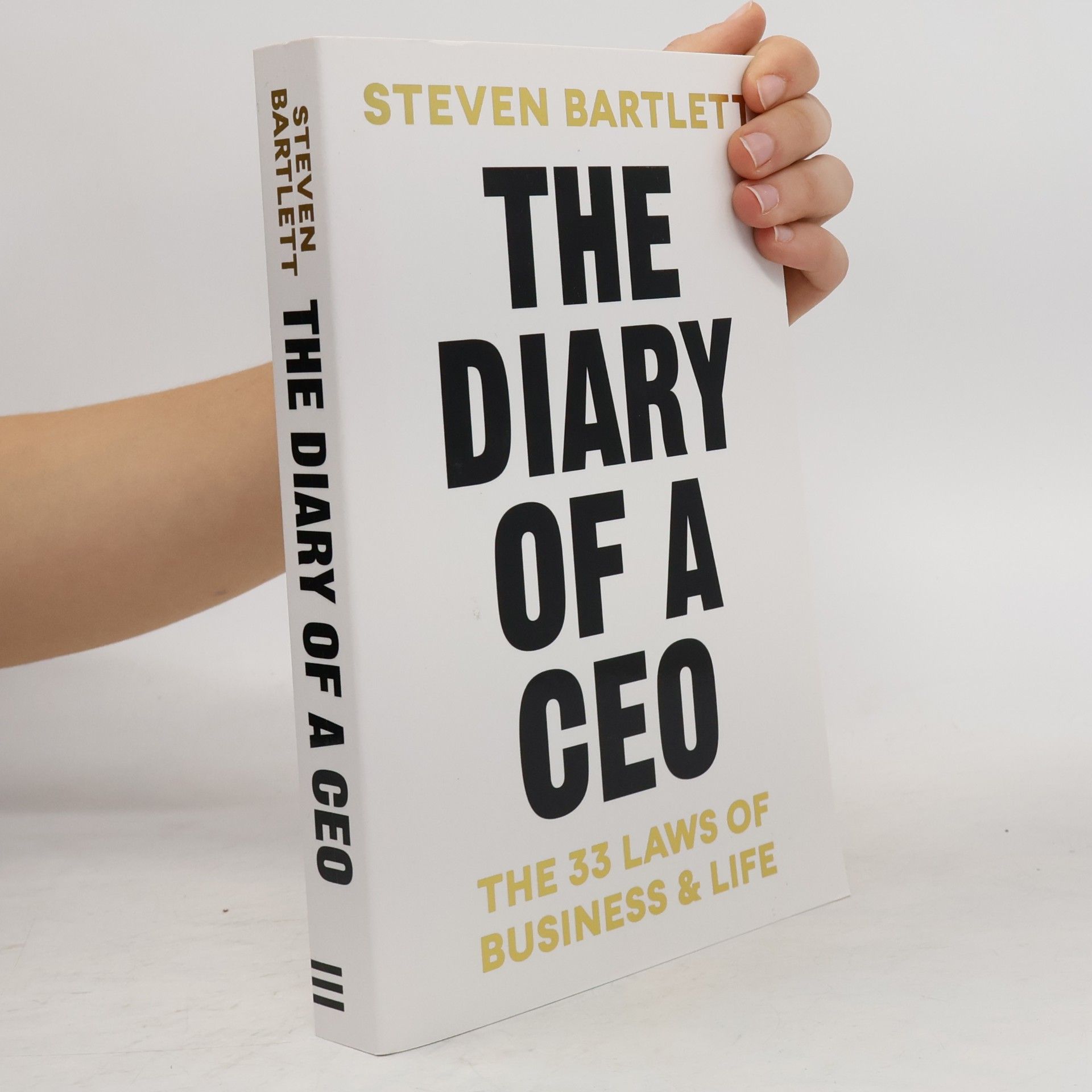 Steven Bartlett The diary of a CEO : the 33 laws of business & life