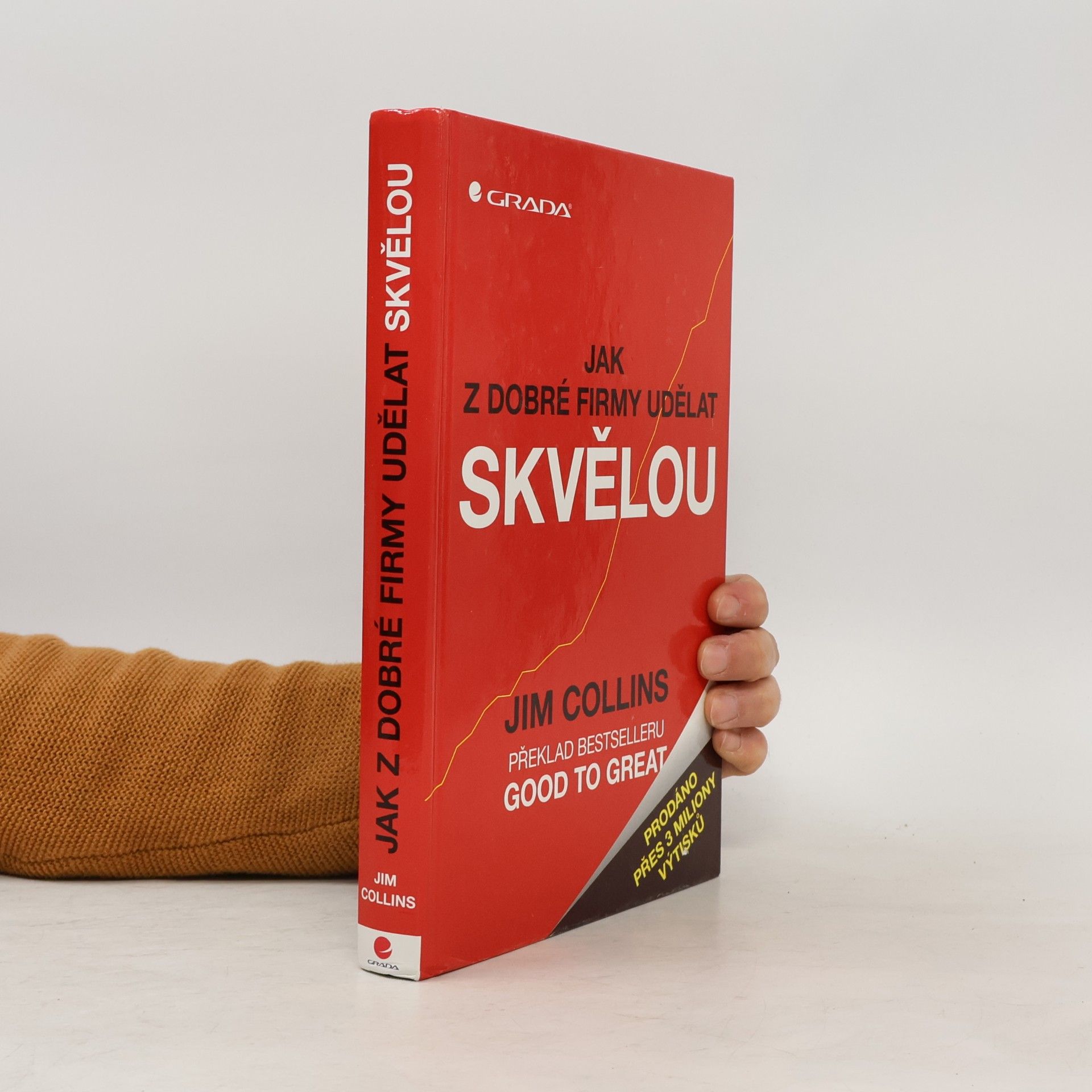 Jim Collins Jak z dobré firmy udělat skvělou