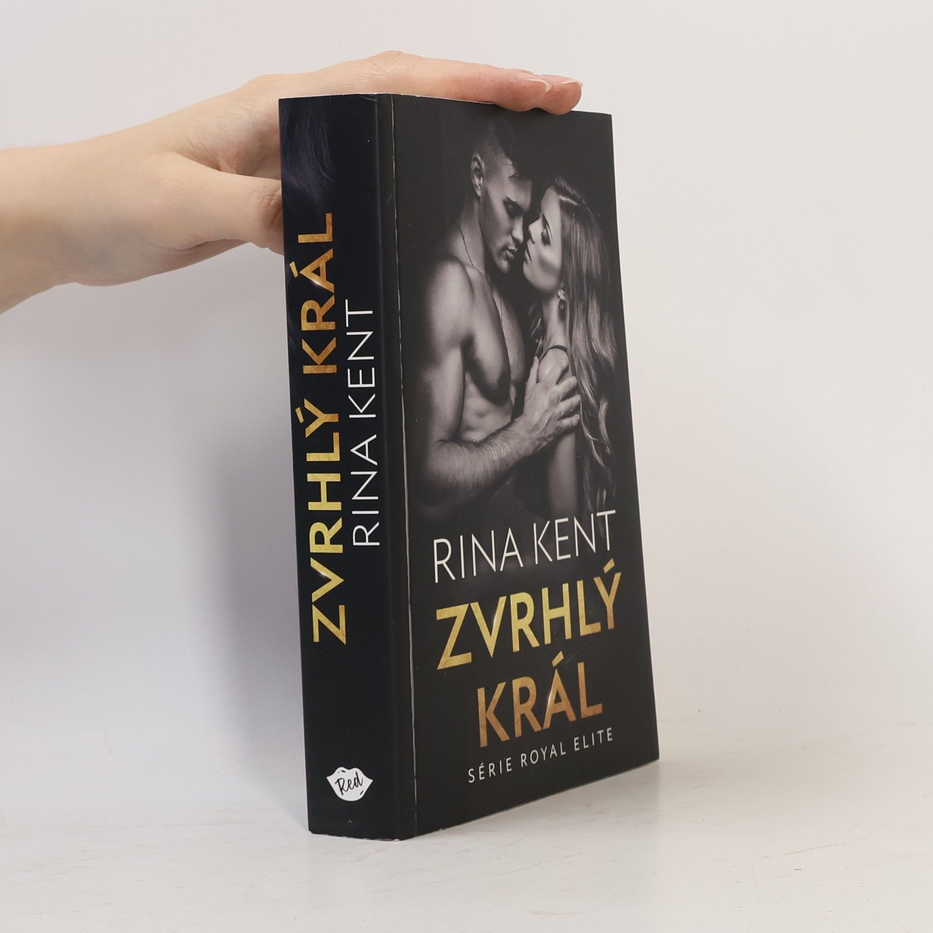 Rina Kent Zvrhlý král